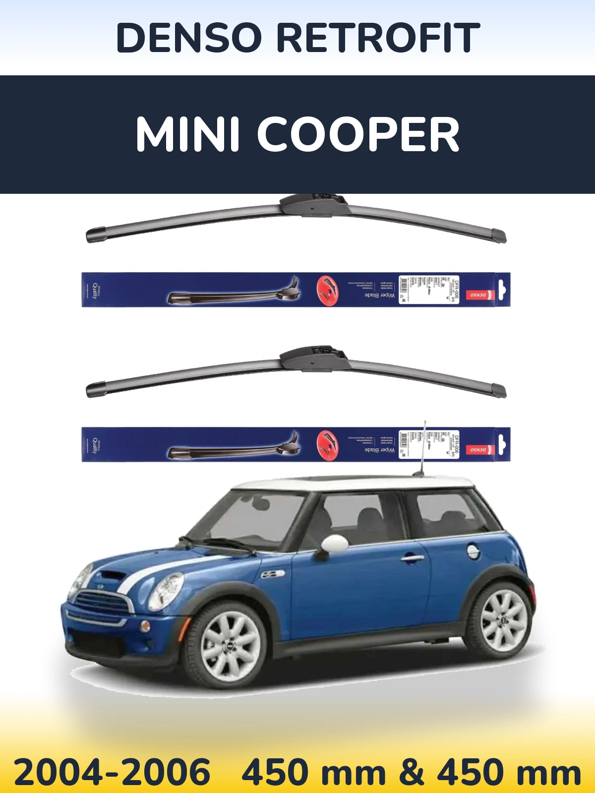 Front wiper blade set Denso Retrofit 450 & 450 mm for MINI Cooper 2004-2006