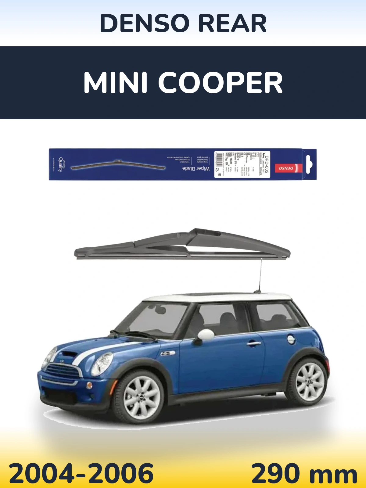 Ștergătoare Denso Rear pentru MINI Cooper