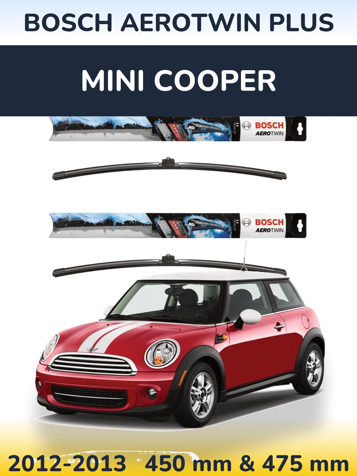 Комплект передніх щіток BOSCH AeroTwin Plus 450 & 475 мм для MINI Cooper 2012-2013