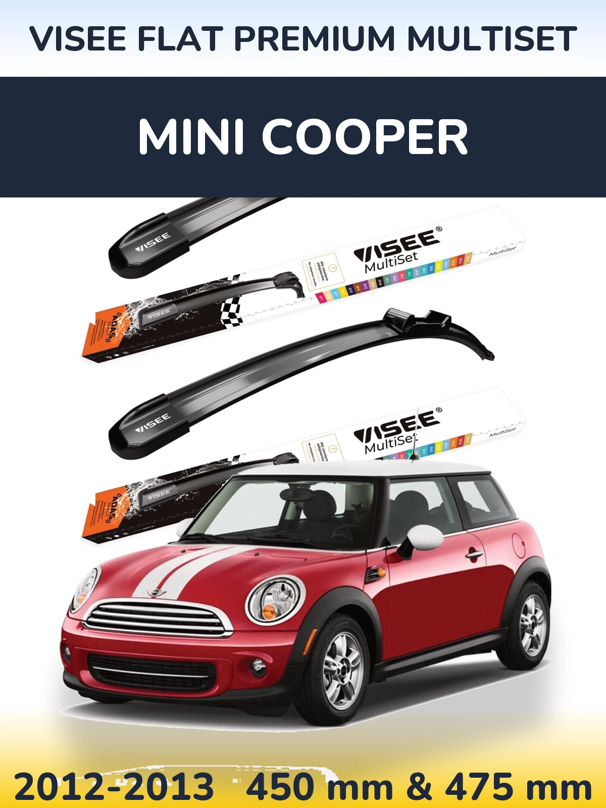 Комплект передніх щіток VISEE FLAT PREMIUM MultiSet 450 & 475 мм для MINI Cooper 2012-2013