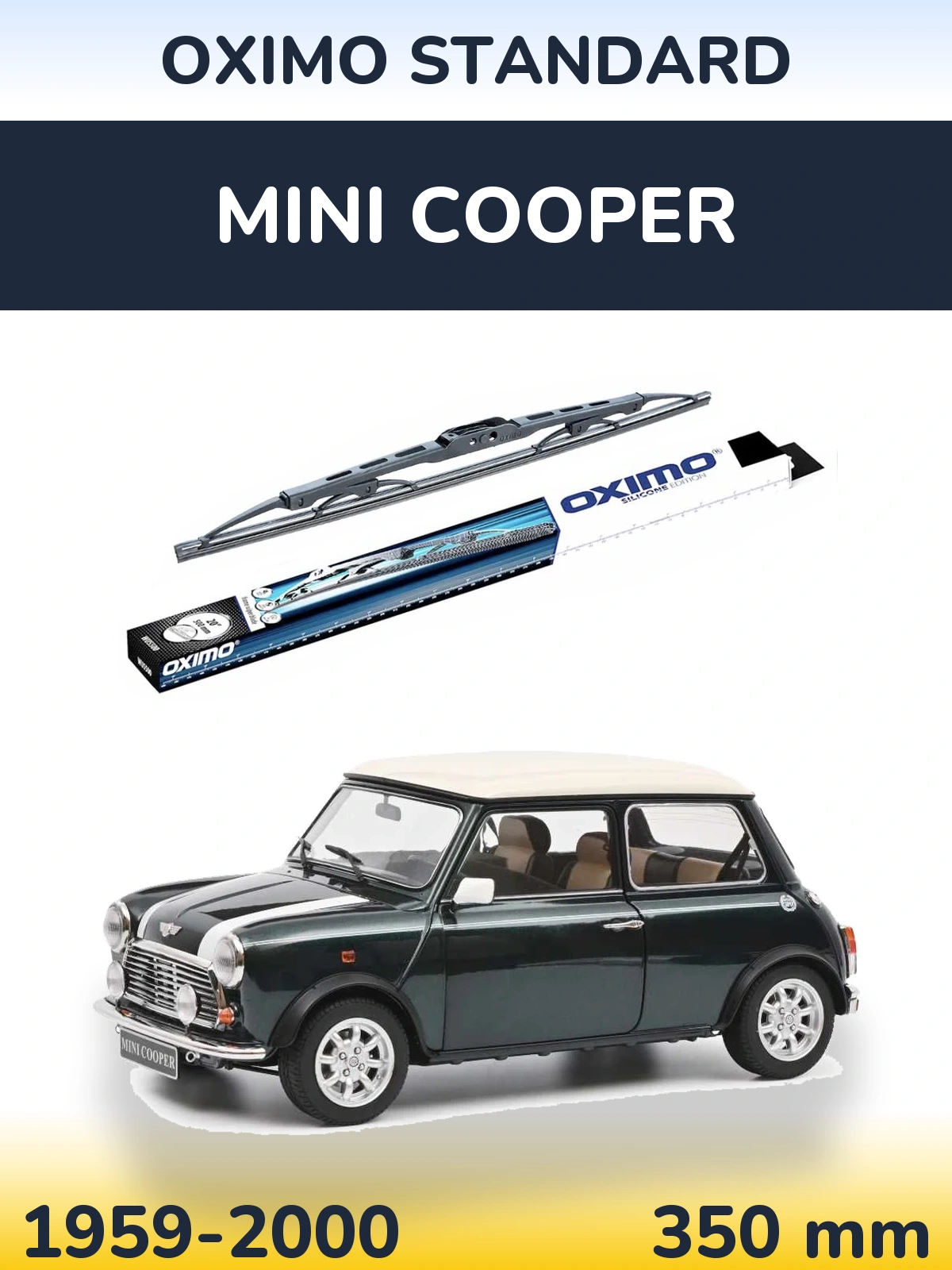 Ștergătoare Oximo Standard pentru MINI Cooper
