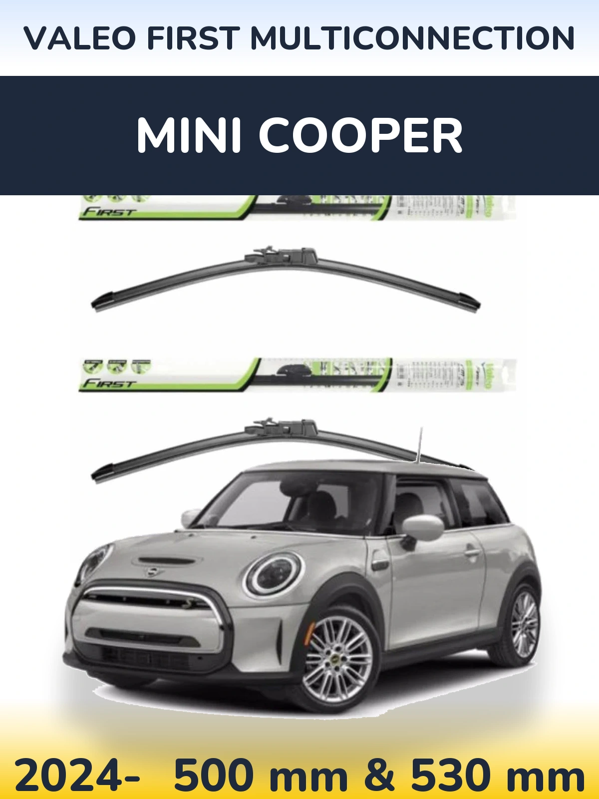 Ștergătoare Valeo First MultiConnection pentru MINI Cooper
