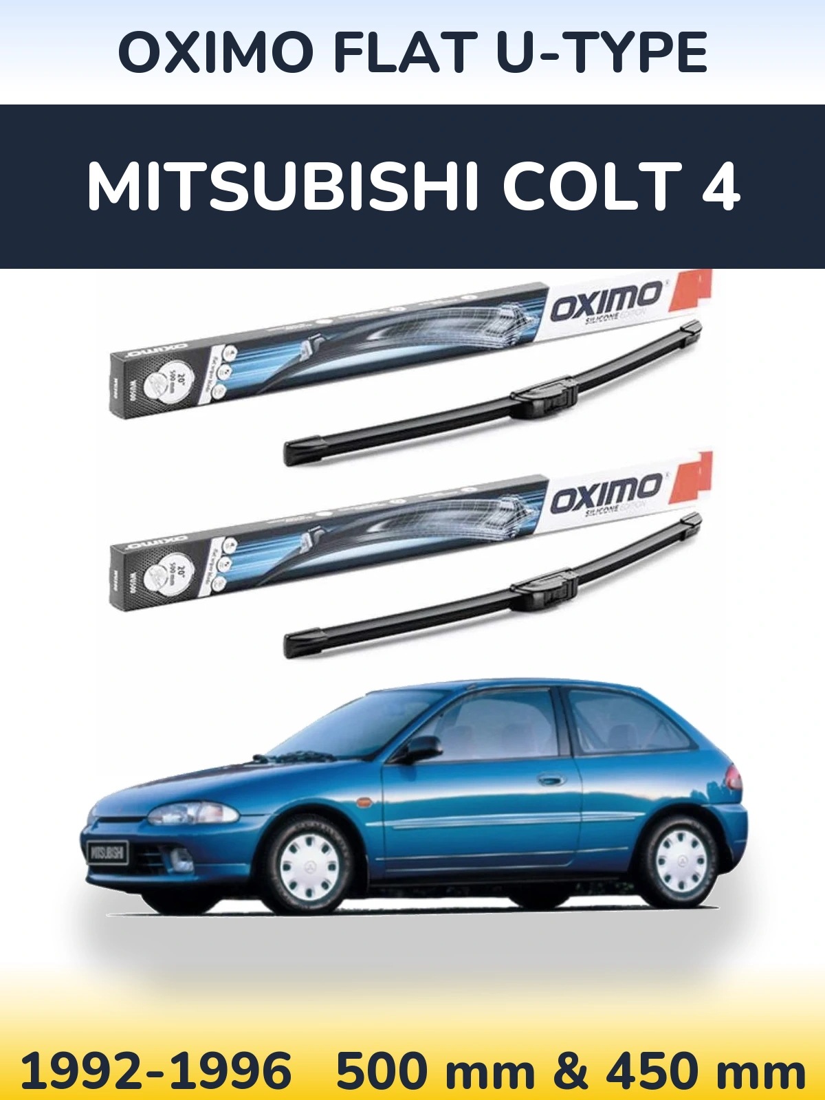 Ștergătoare Oximo Flat U-type pentru Mitsubishi Colt 4