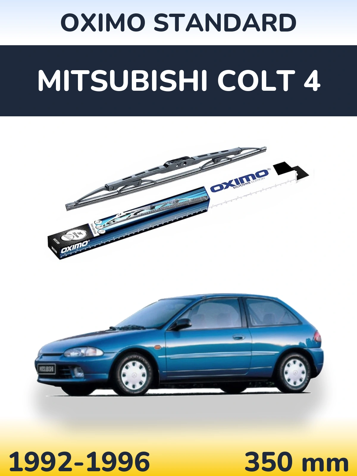 Ștergătoare Oximo Standard pentru Mitsubishi Colt 4