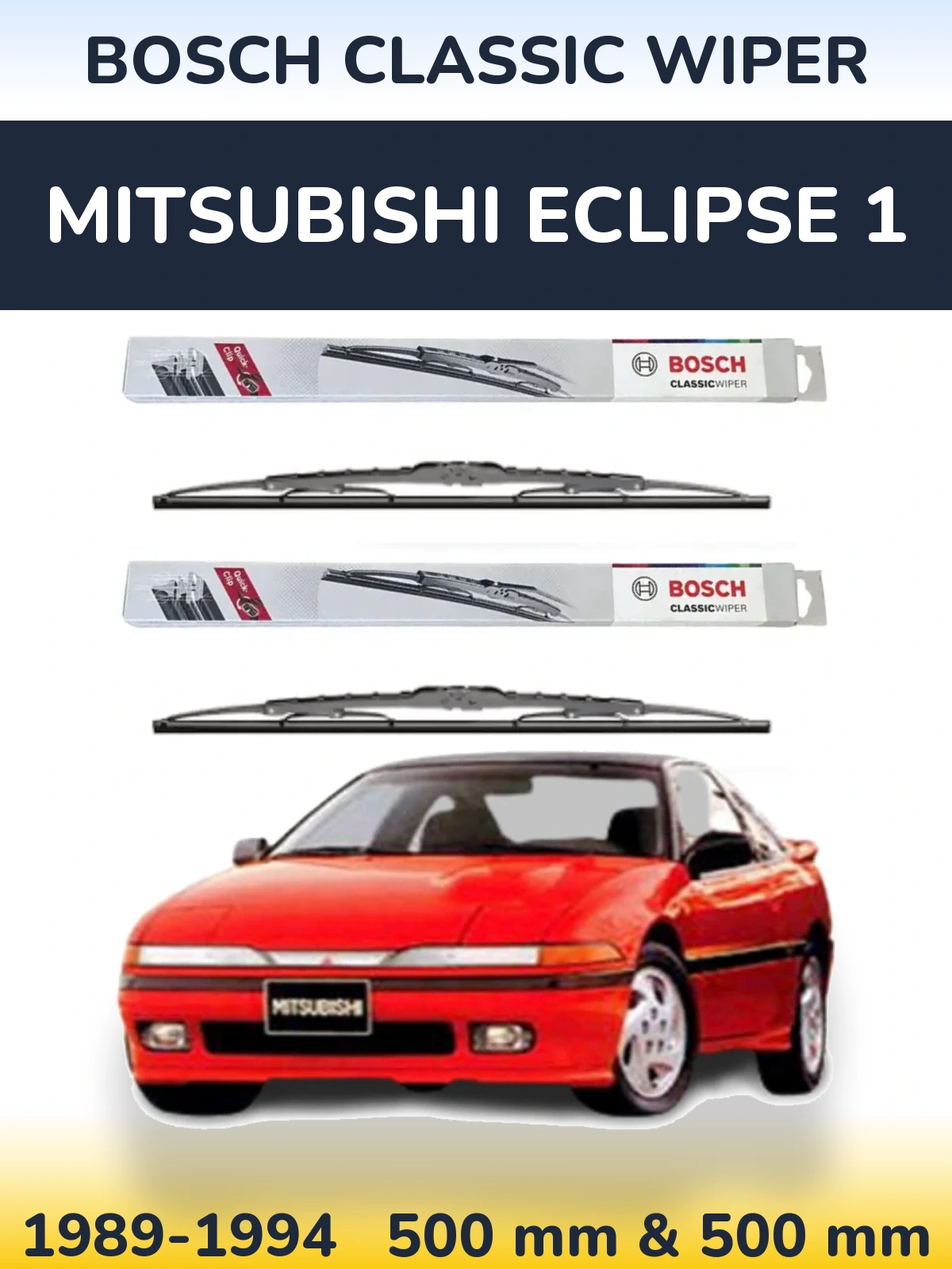 Ștergătoare BOSCH Classic Wiper pentru Mitsubishi Eclipse 1