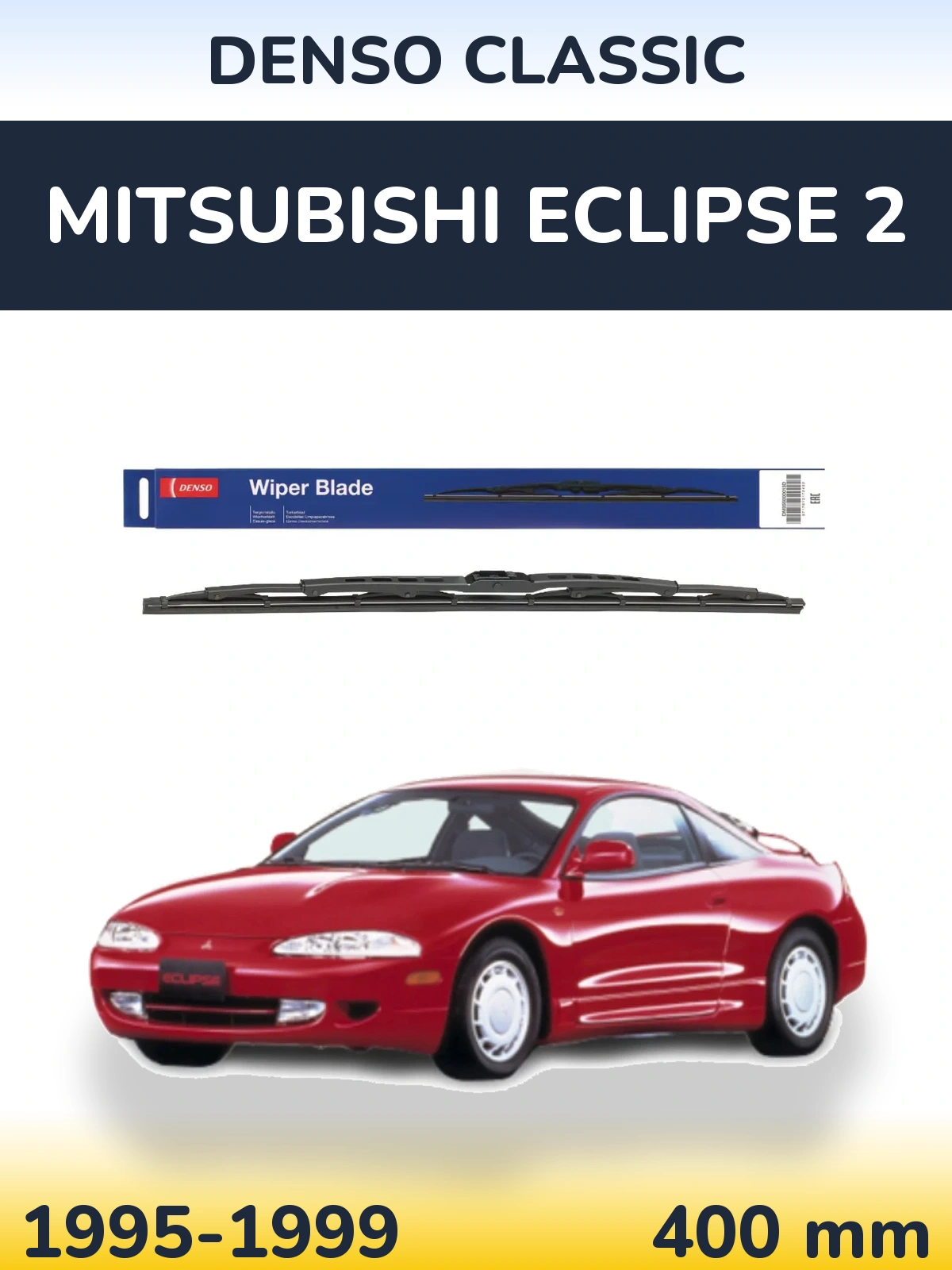 Ștergătoare Denso Classic pentru Mitsubishi Eclipse 2