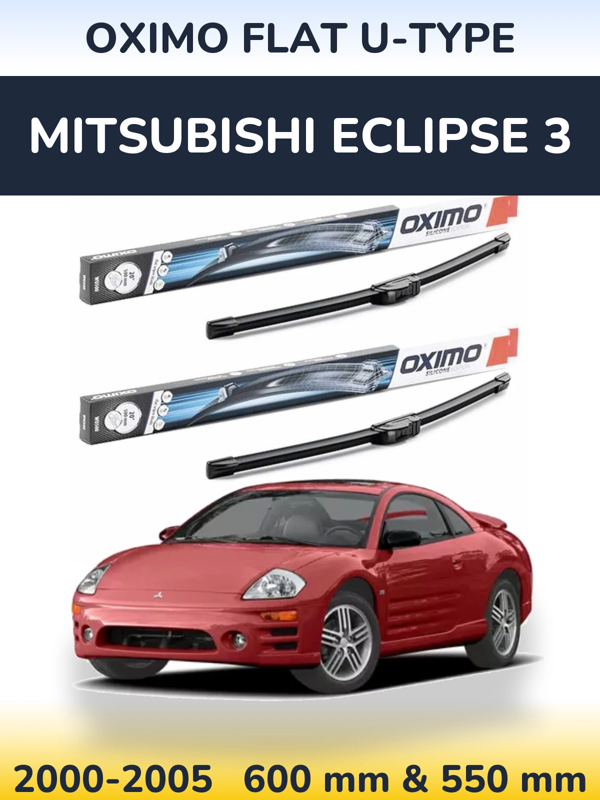 Ștergătoare Oximo Flat U-type pentru Mitsubishi Eclipse 3