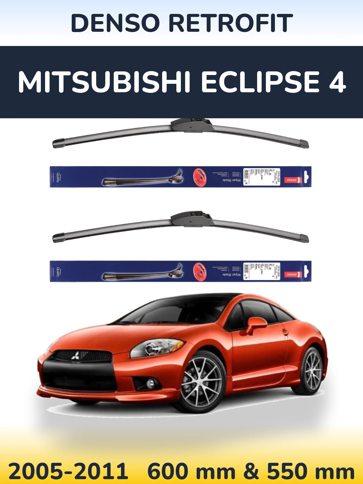 Ștergătoare Denso Retrofit pentru Mitsubishi Eclipse 4