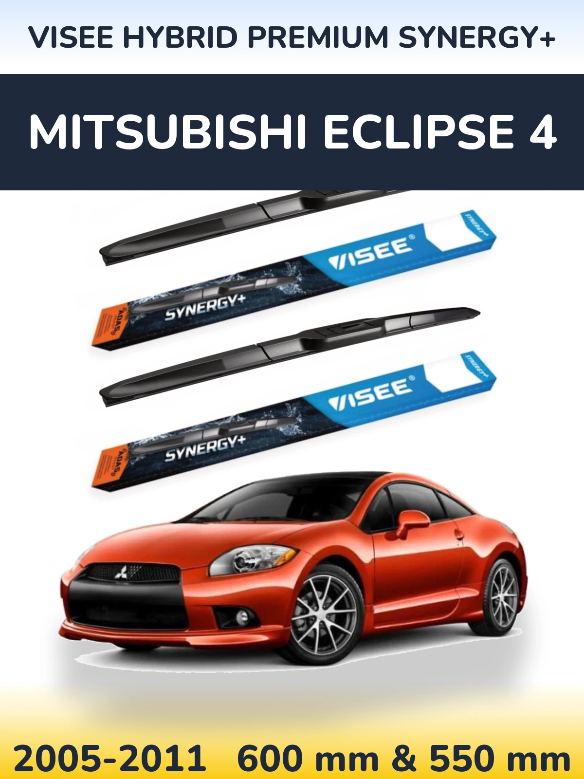 Ștergătoare VISEE HYBRID PREMIUM SYNERGY+ pentru Mitsubishi Eclipse 4
