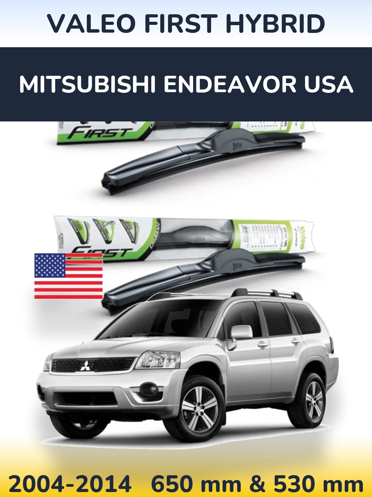 Ștergătoare Valeo First Hybrid pentru Mitsubishi Endeavor USA
