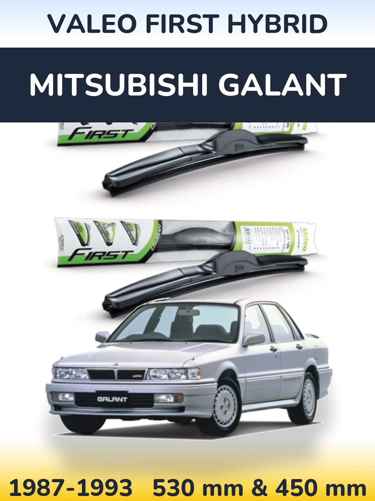 Ștergătoare Valeo First Hybrid pentru Mitsubishi Galant