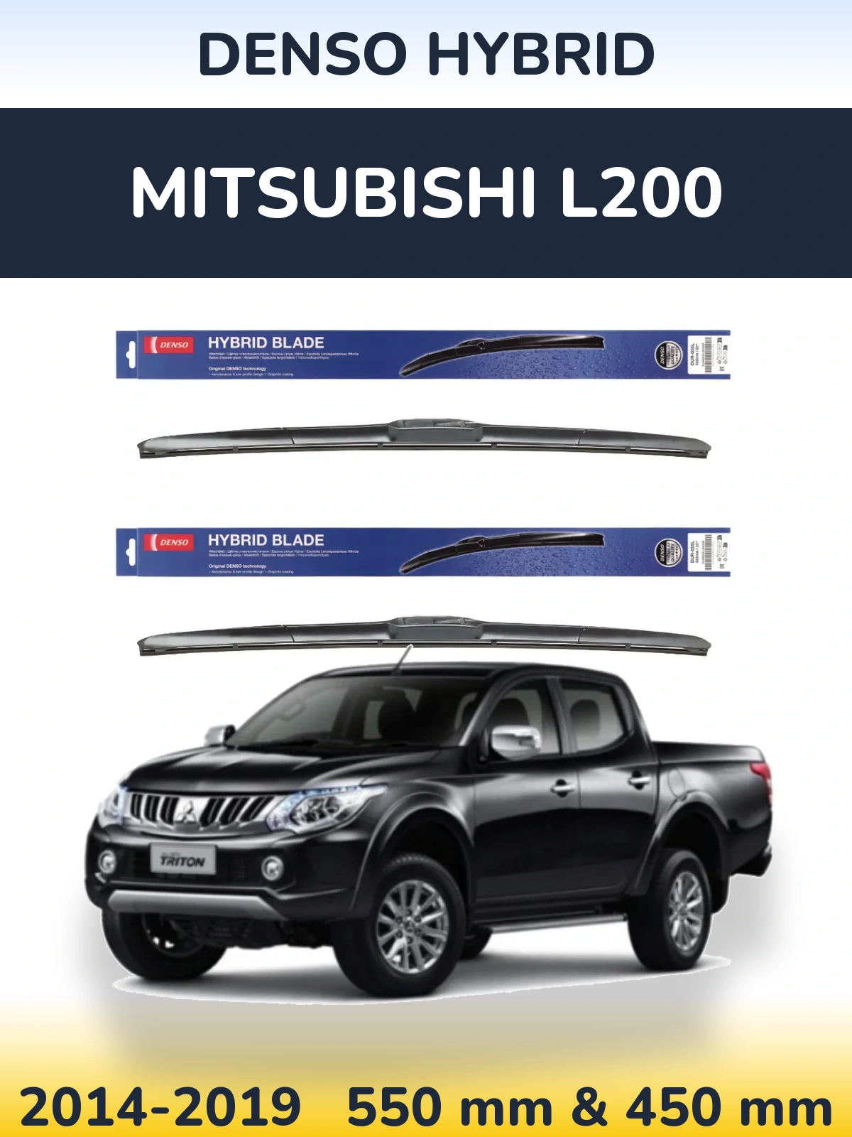 Ștergătoare Denso Hybrid pentru Mitsubishi L200