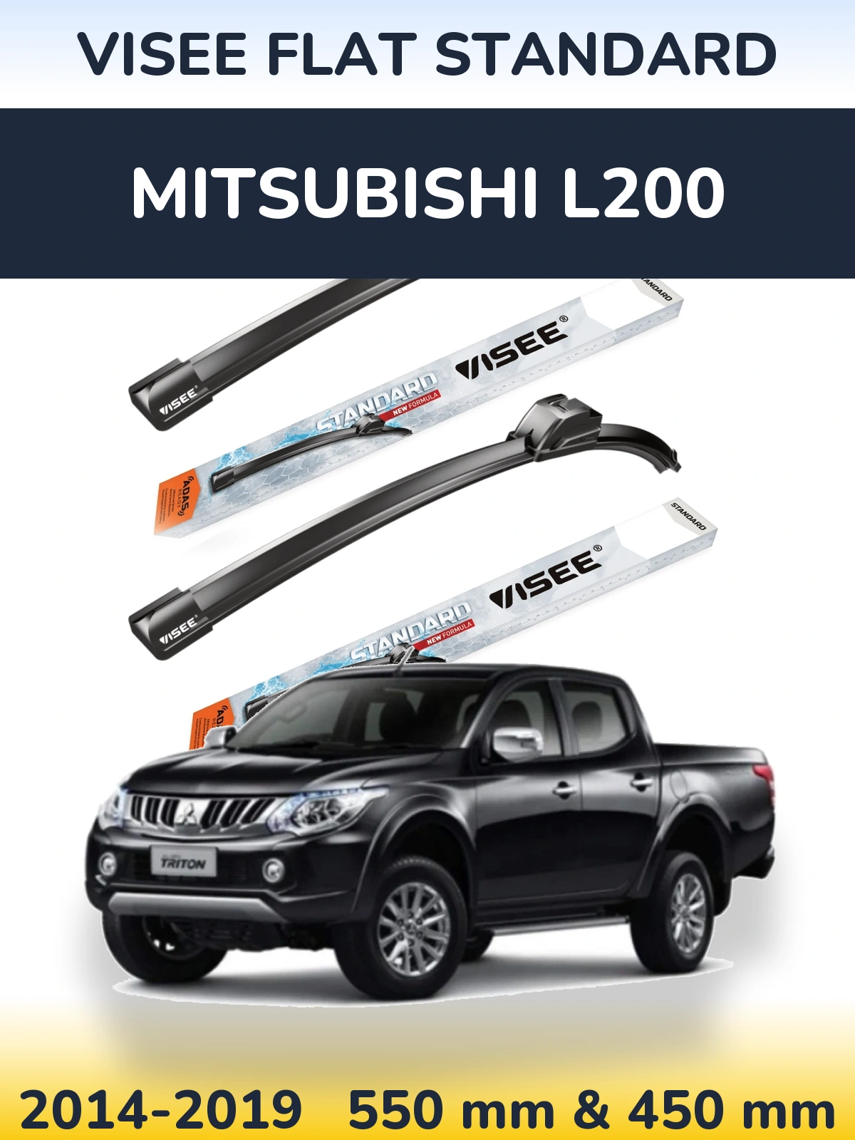 Ștergătoare VISEE FLAT STANDARD pentru Mitsubishi L200