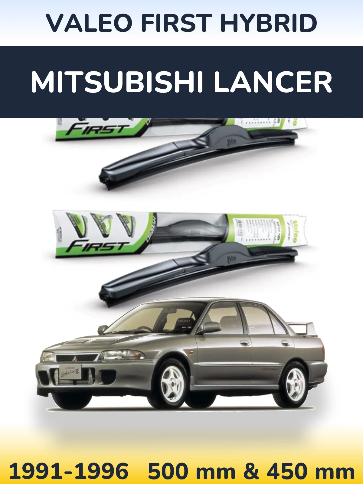 Ștergătoare Valeo First Hybrid pentru Mitsubishi Lancer
