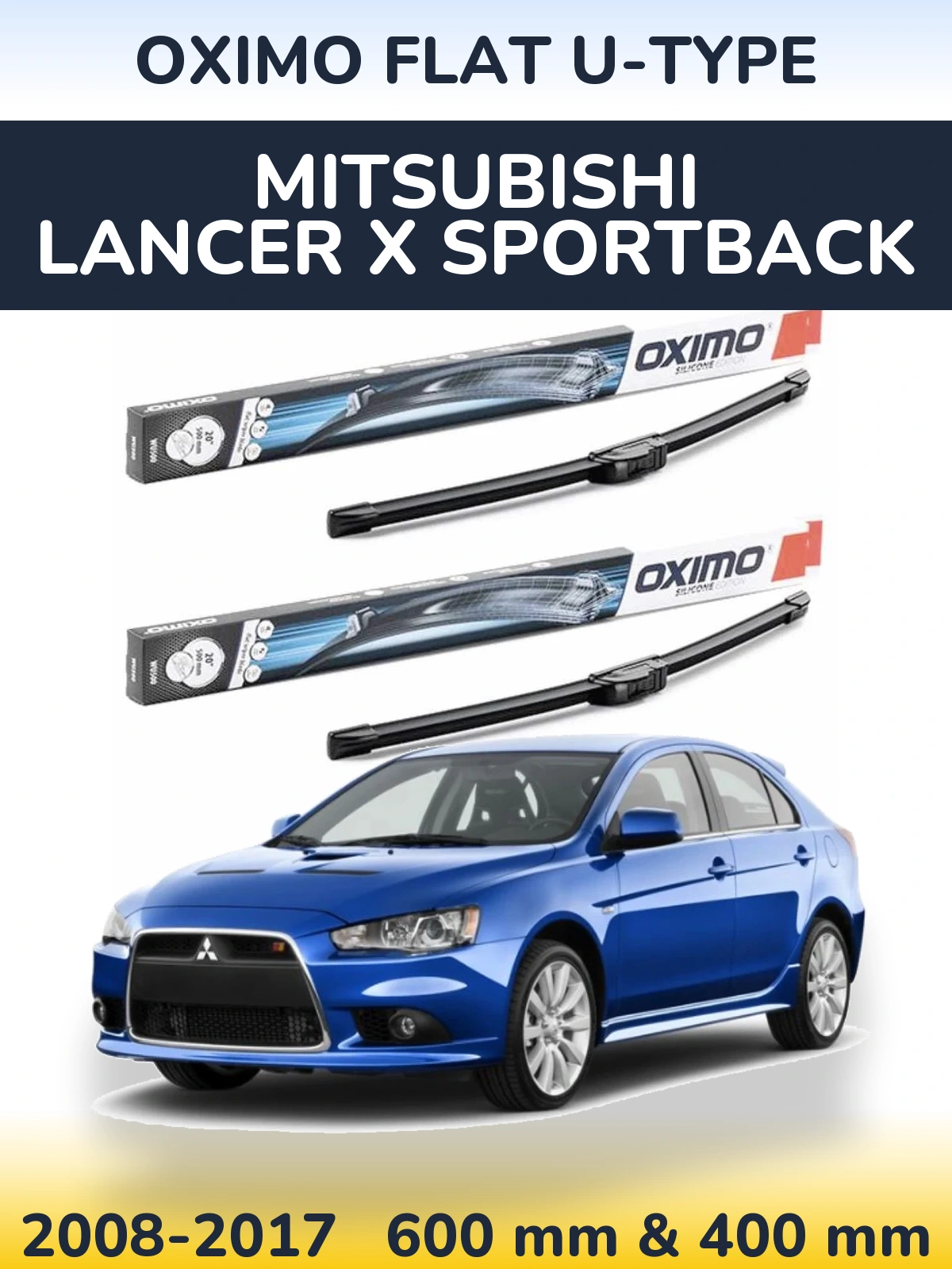 Ștergătoare Oximo Flat U-type pentru Mitsubishi Lancer X Sportback