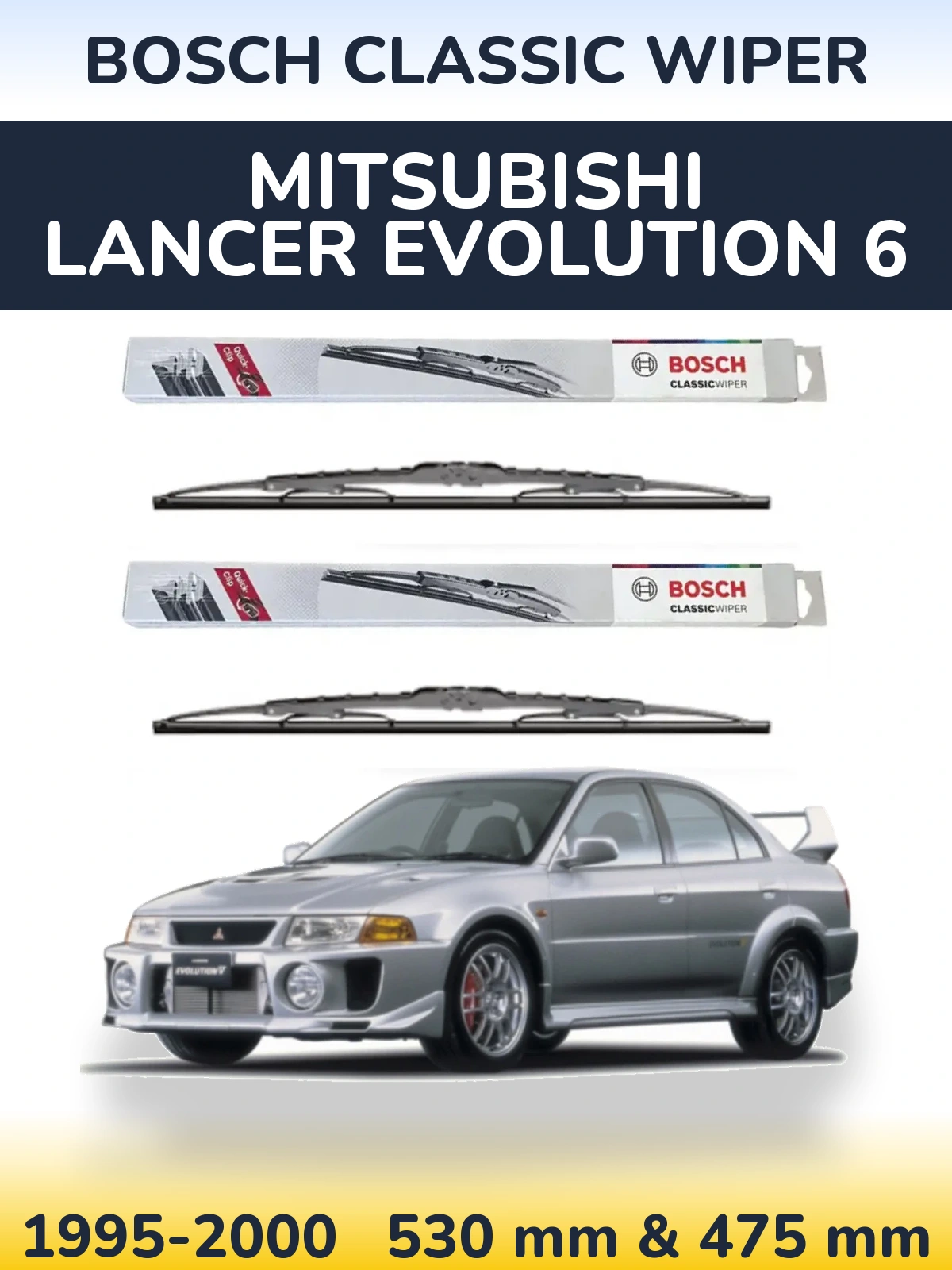 Ștergătoare BOSCH Classic Wiper pentru Mitsubishi Lancer Evolution 6