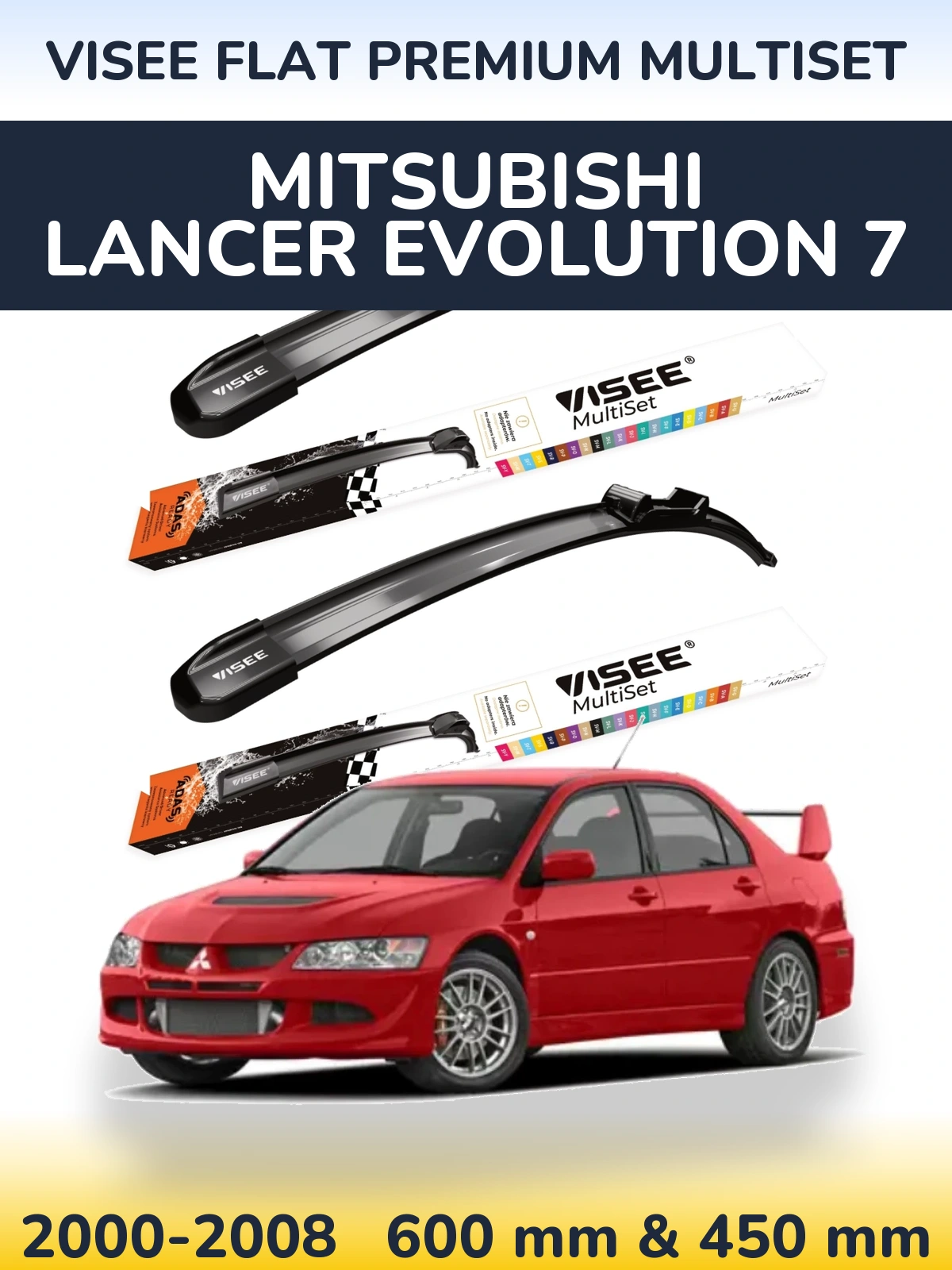 Ștergătoare VISEE FLAT PREMIUM MultiSet pentru Mitsubishi Lancer Evolution 7