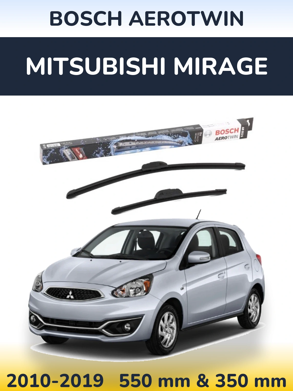 Ștergătoare BOSCH AeroTwin pentru Mitsubishi Mirage