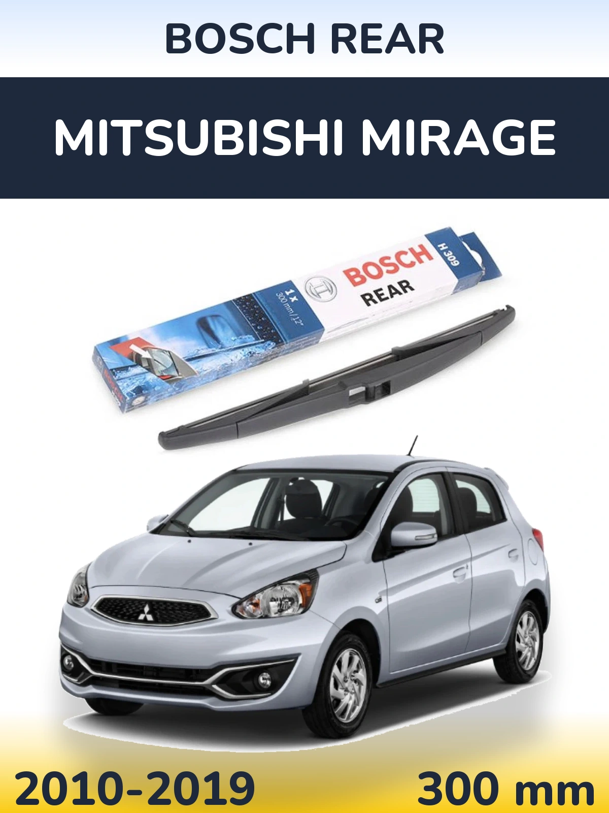 Ștergătoare BOSCH Rear pentru Mitsubishi Mirage