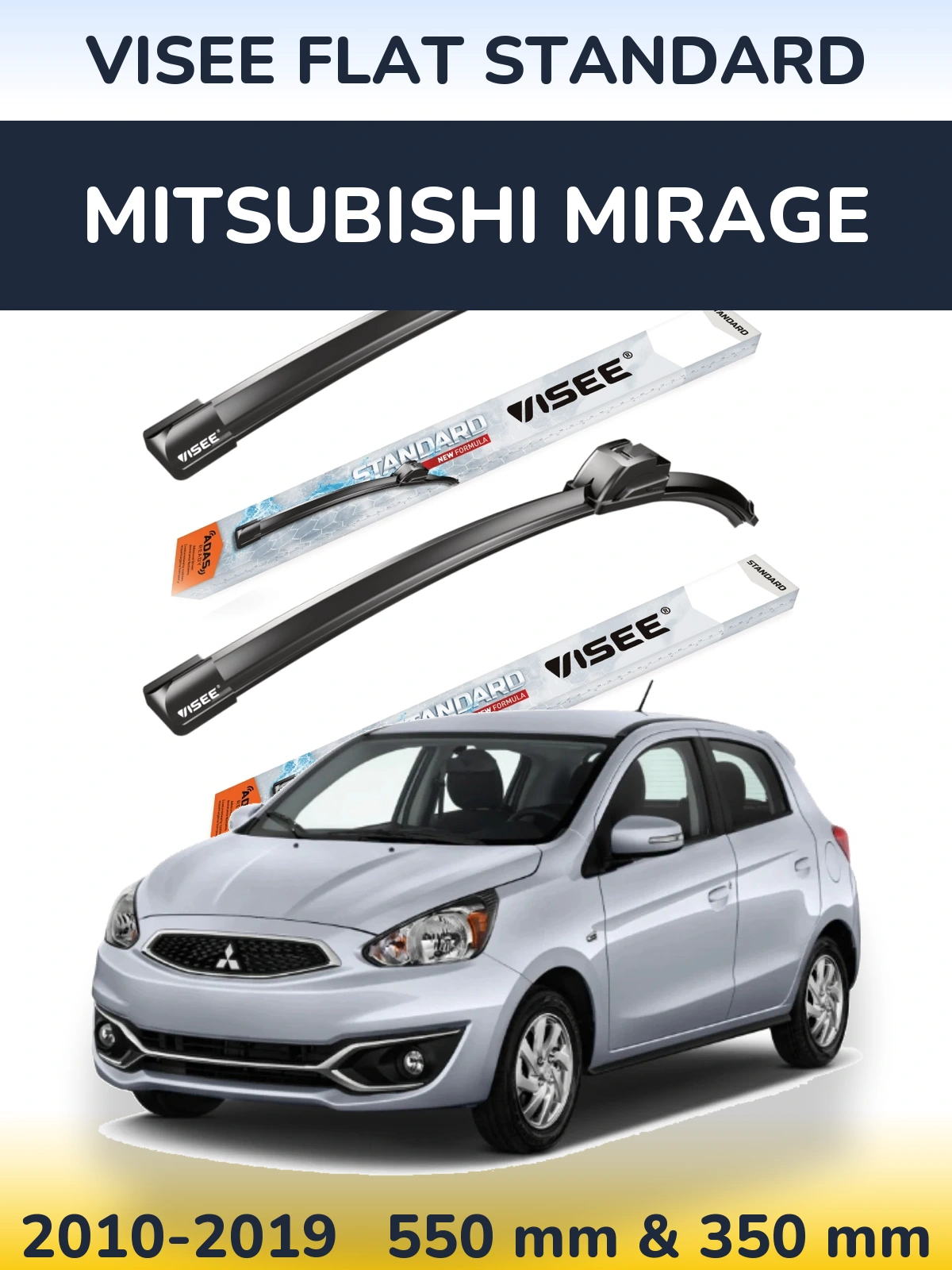 Ștergătoare VISEE FLAT STANDARD pentru Mitsubishi Mirage
