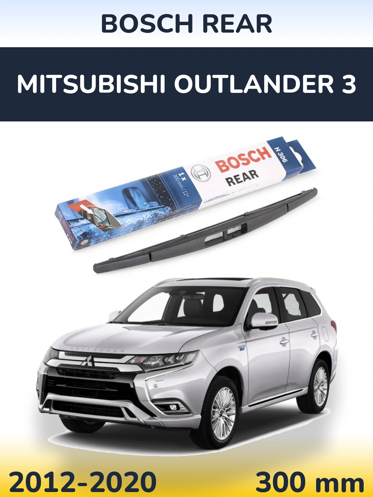 Ștergătoare BOSCH Rear pentru Mitsubishi Outlander 3