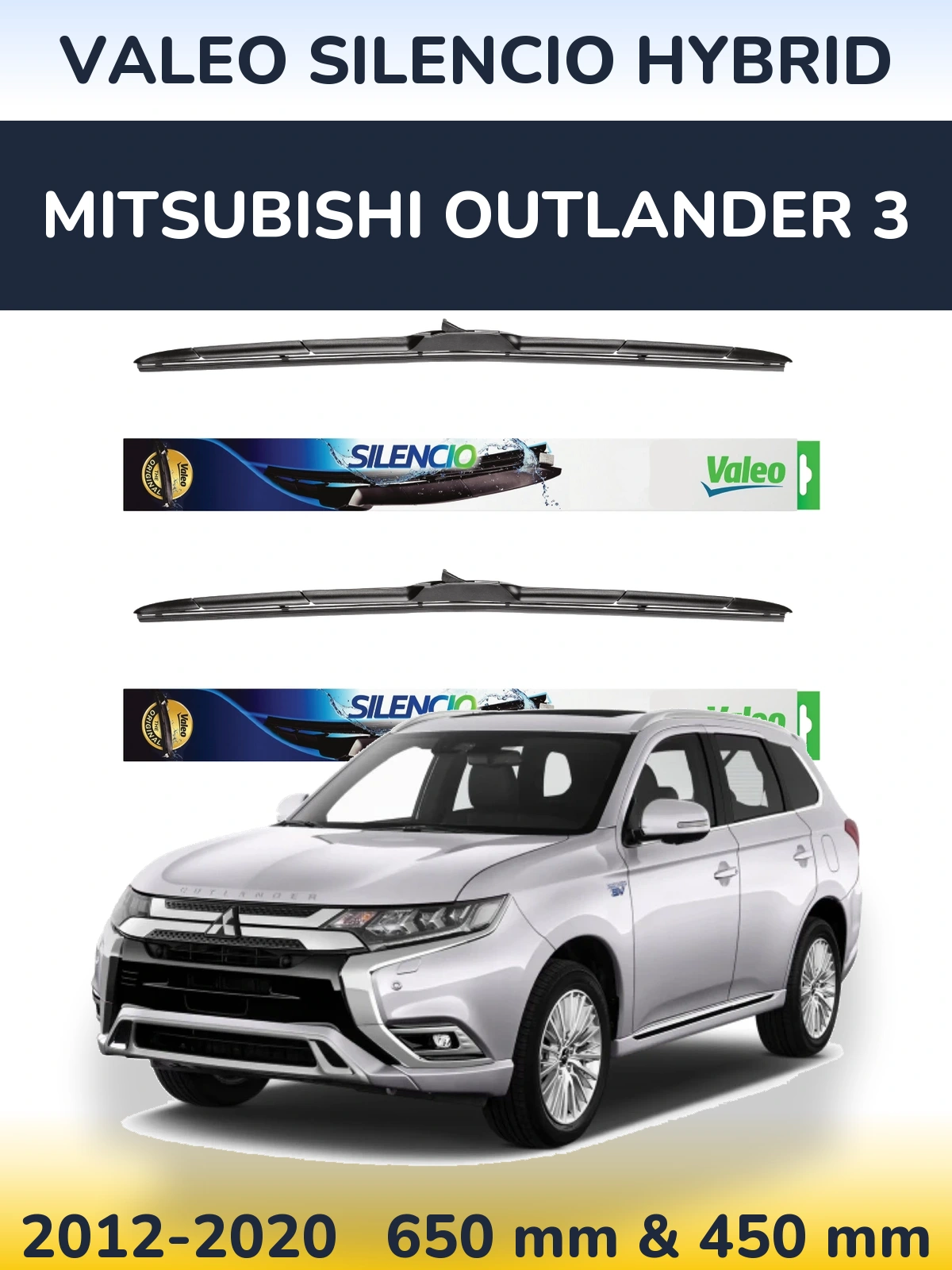 Ștergătoare Valeo Silencio Hybrid pentru Mitsubishi Outlander 3