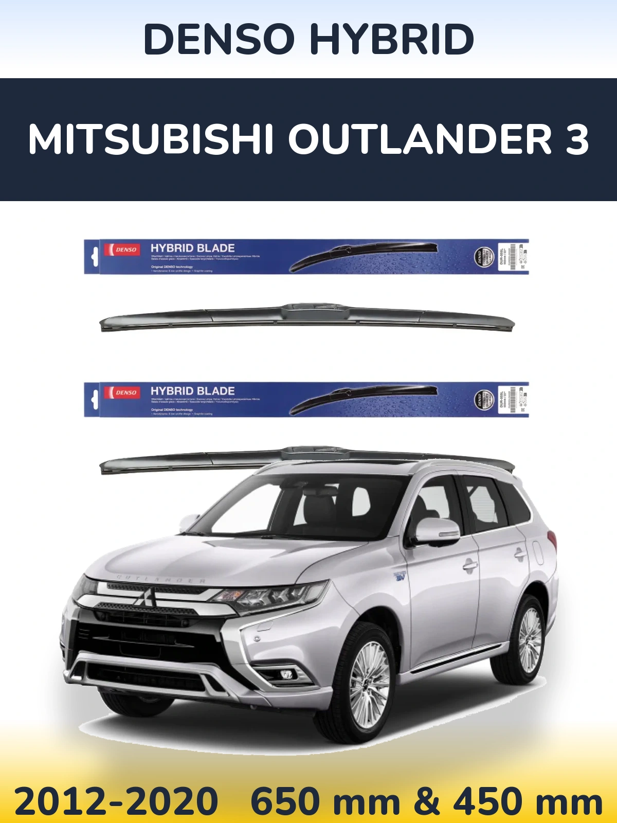 Ștergătoare Denso Hybrid pentru Mitsubishi Outlander 3