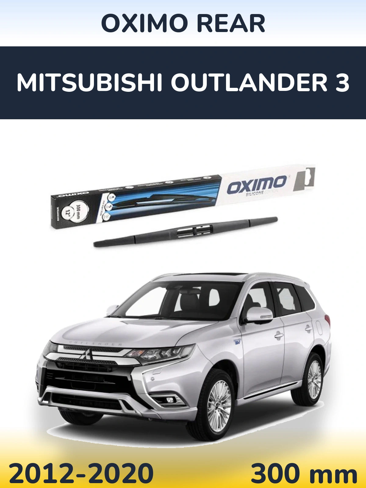 Ștergătoare Oximo Rear pentru Mitsubishi Outlander 3