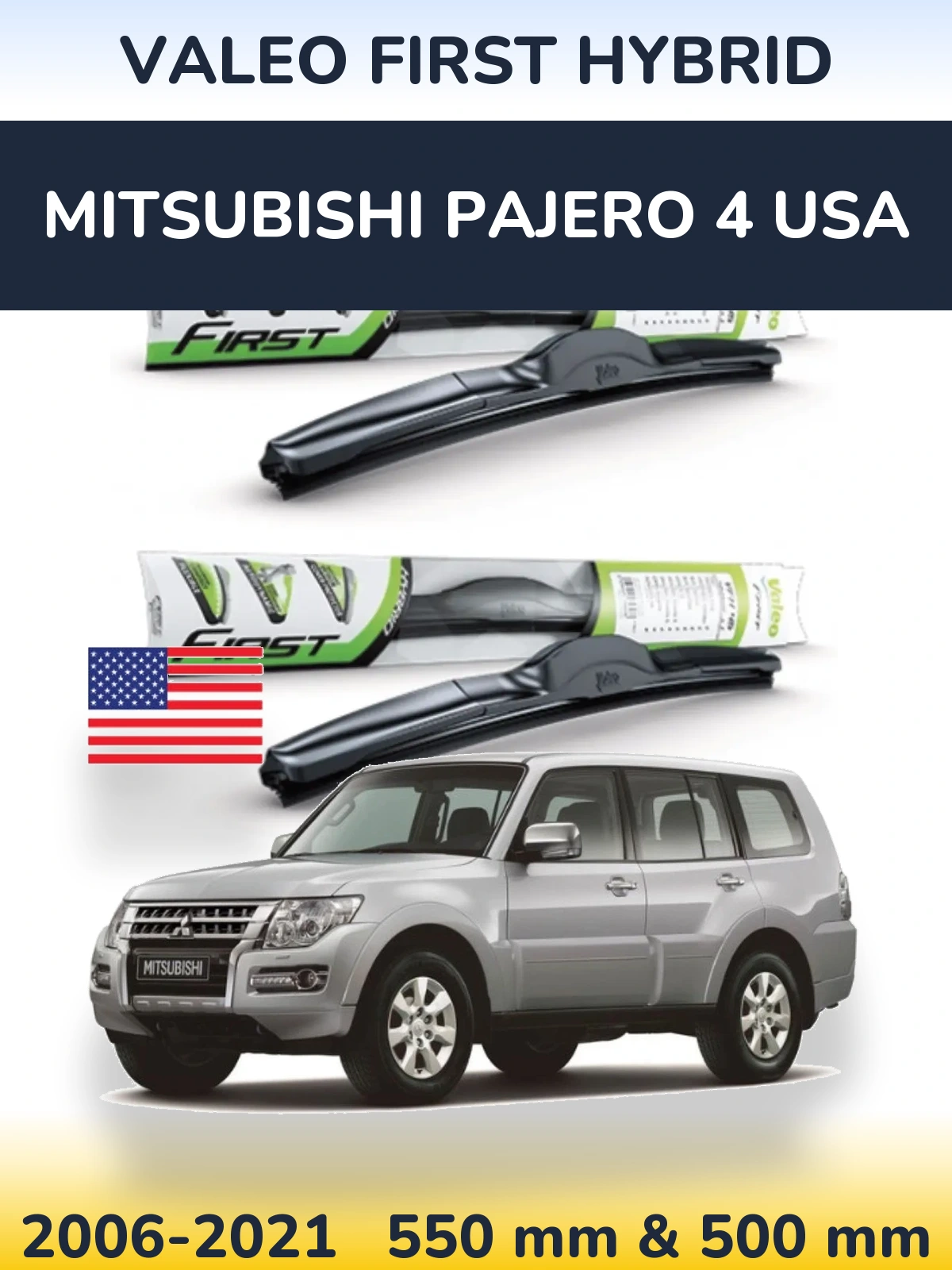 Ștergătoare Valeo First Hybrid pentru Mitsubishi Pajero 4 USA