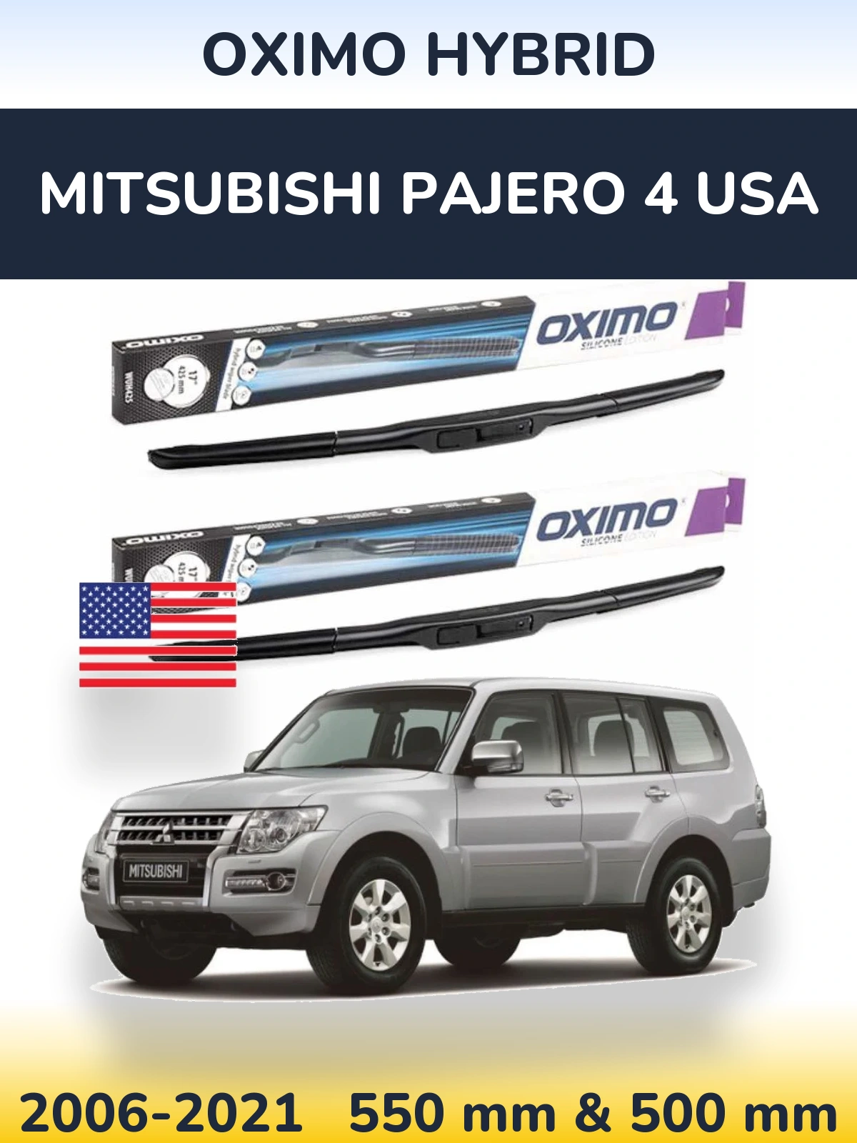 Ștergătoare Oximo Hybrid pentru Mitsubishi Pajero 4 USA