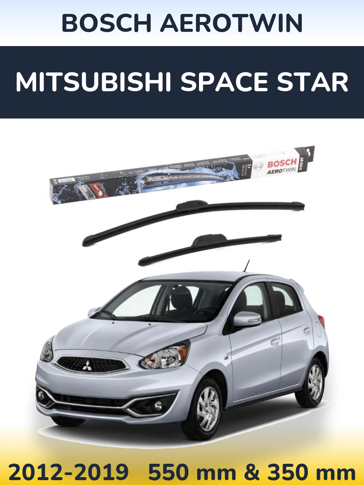 Ștergătoare BOSCH AeroTwin pentru Mitsubishi Space Star