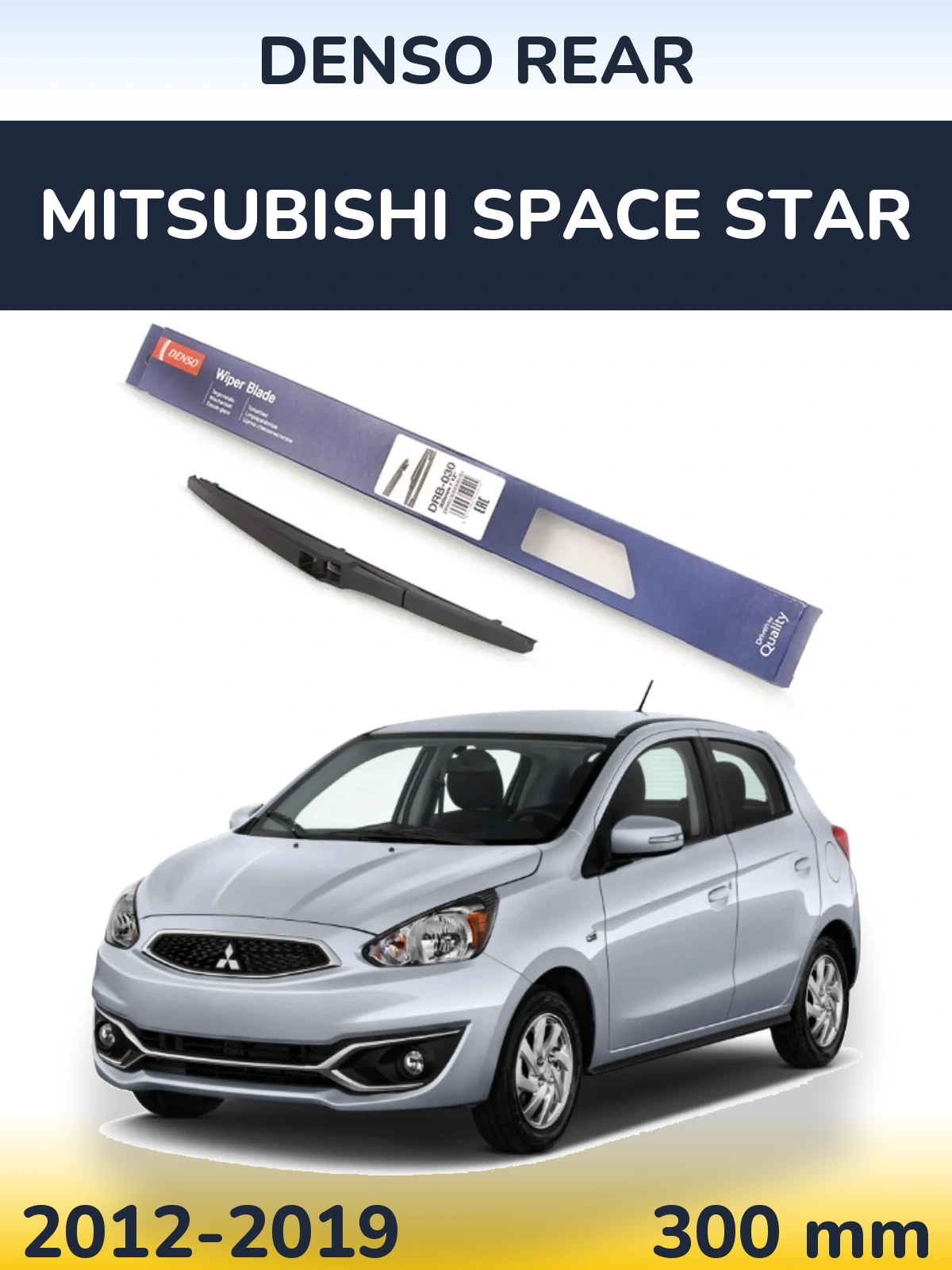 Ștergătoare Denso Rear pentru Mitsubishi Space Star