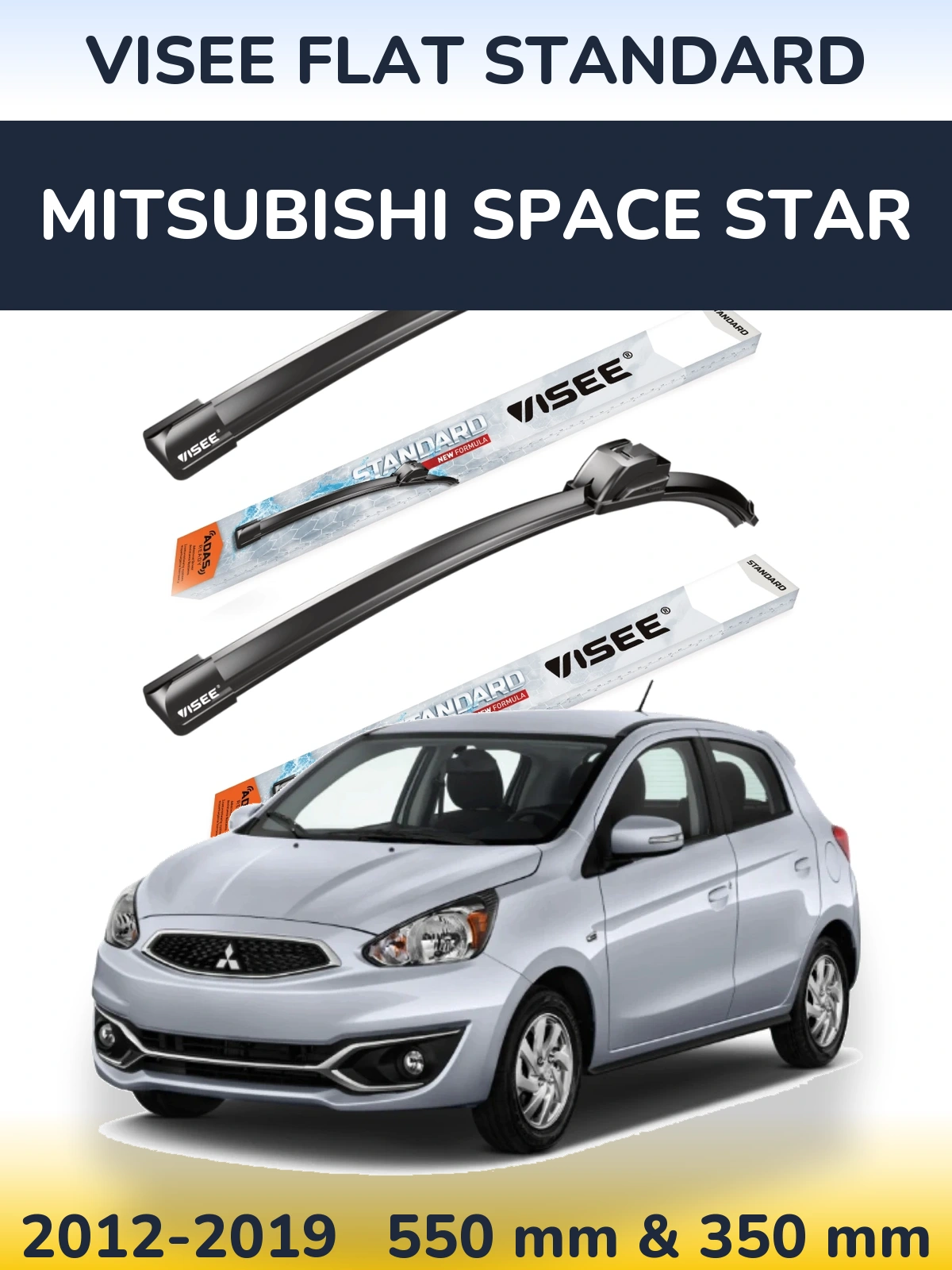 Ștergătoare VISEE FLAT STANDARD pentru Mitsubishi Space Star