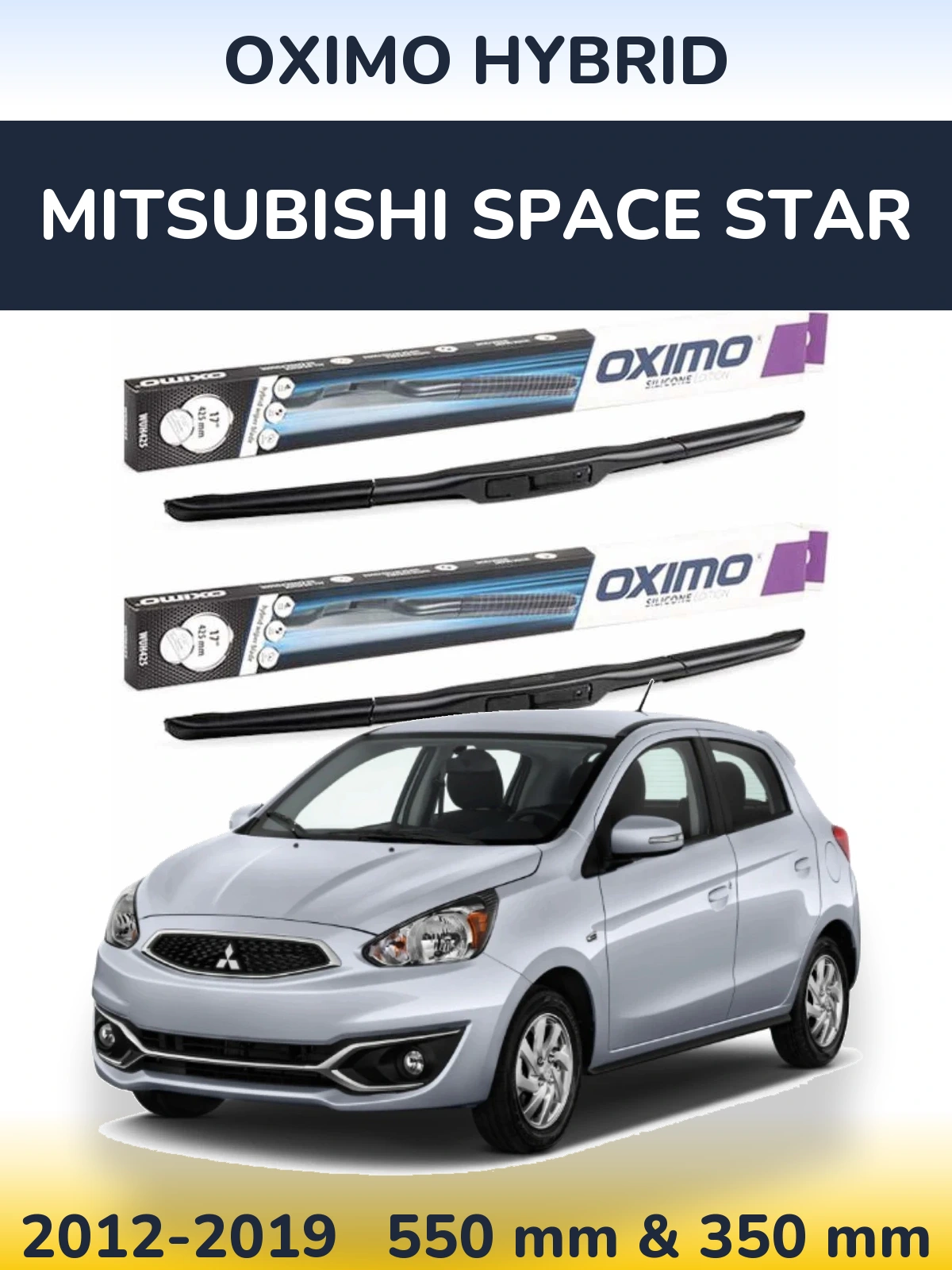 Ștergătoare Oximo Hybrid pentru Mitsubishi Space Star