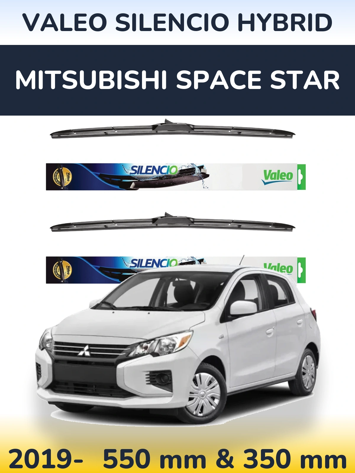 Ștergătoare Valeo Silencio Hybrid pentru Mitsubishi Space Star