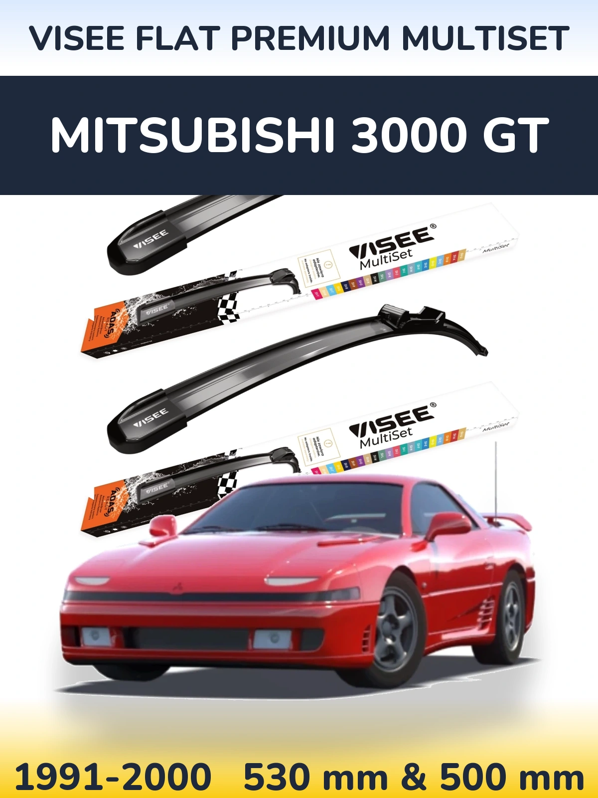 Ștergătoare VISEE FLAT PREMIUM MultiSet pentru Mitsubishi 3000 GT