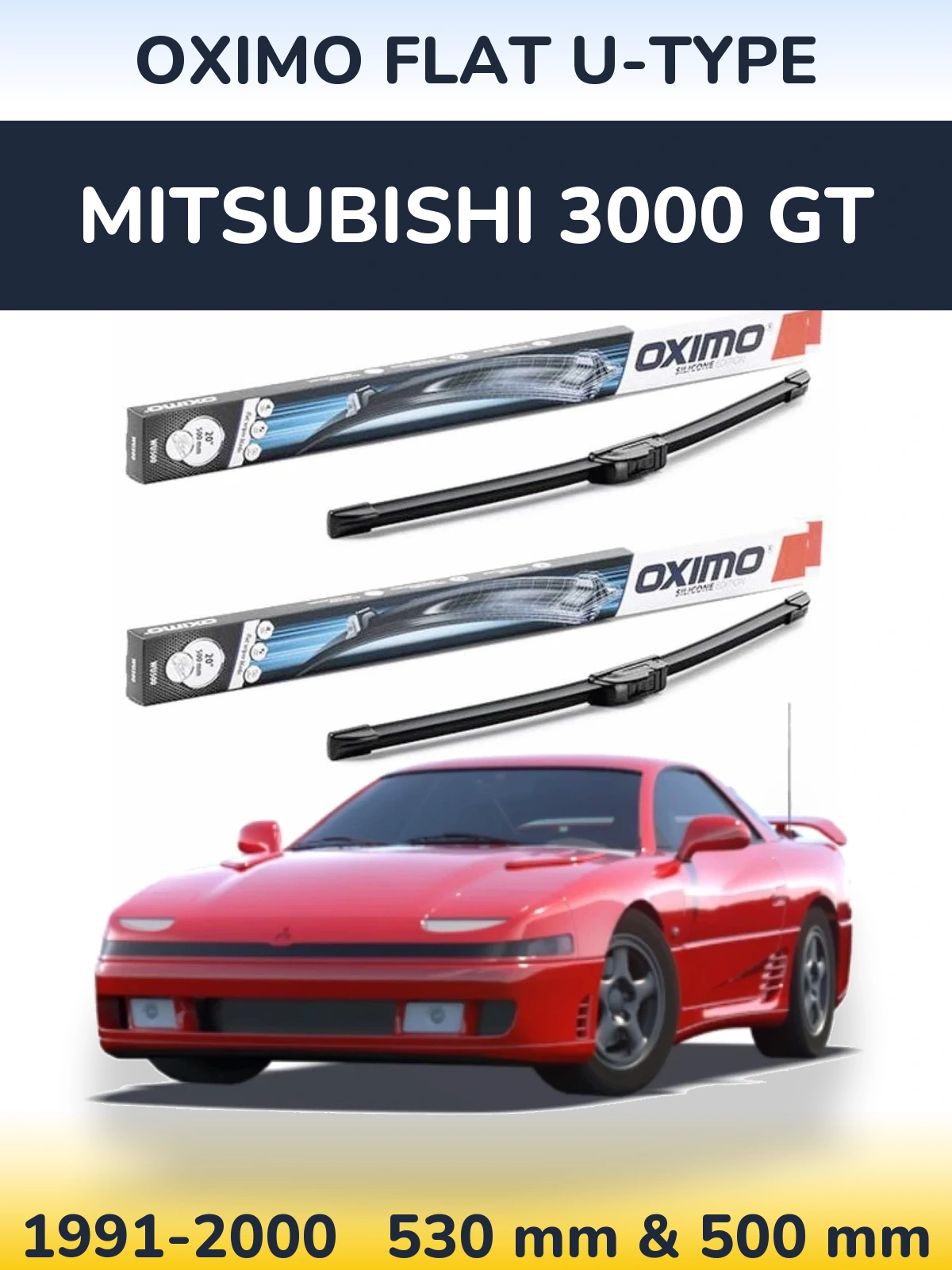 Ștergătoare Oximo Flat U-type pentru Mitsubishi 3000 GT