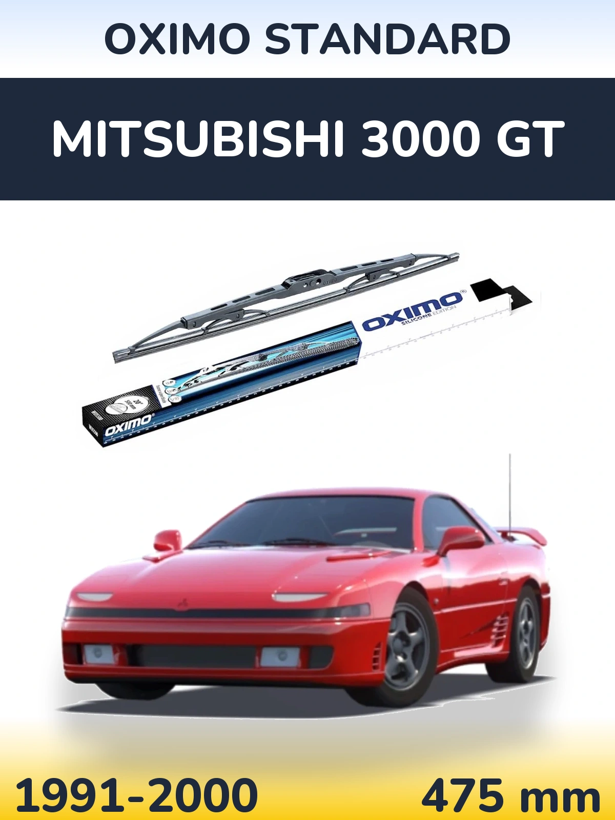 Ștergătoare Oximo Standard pentru Mitsubishi 3000 GT