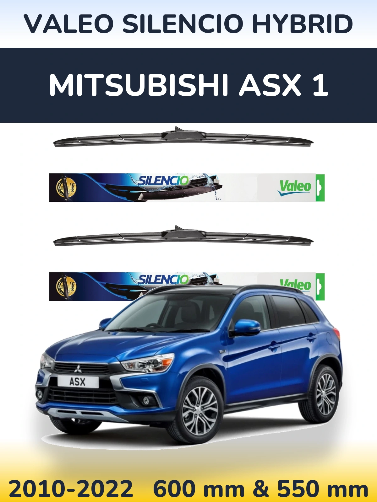 Ștergătoare Valeo Silencio Hybrid pentru Mitsubishi ASX 1
