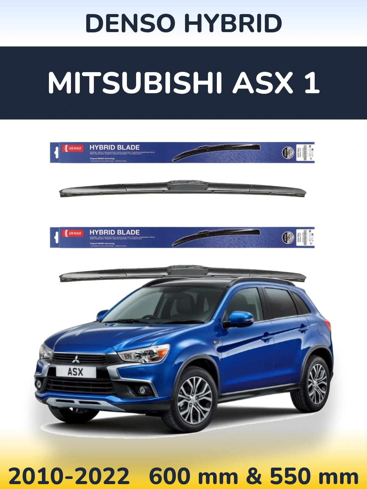 Ștergătoare Denso Hybrid pentru Mitsubishi ASX 1