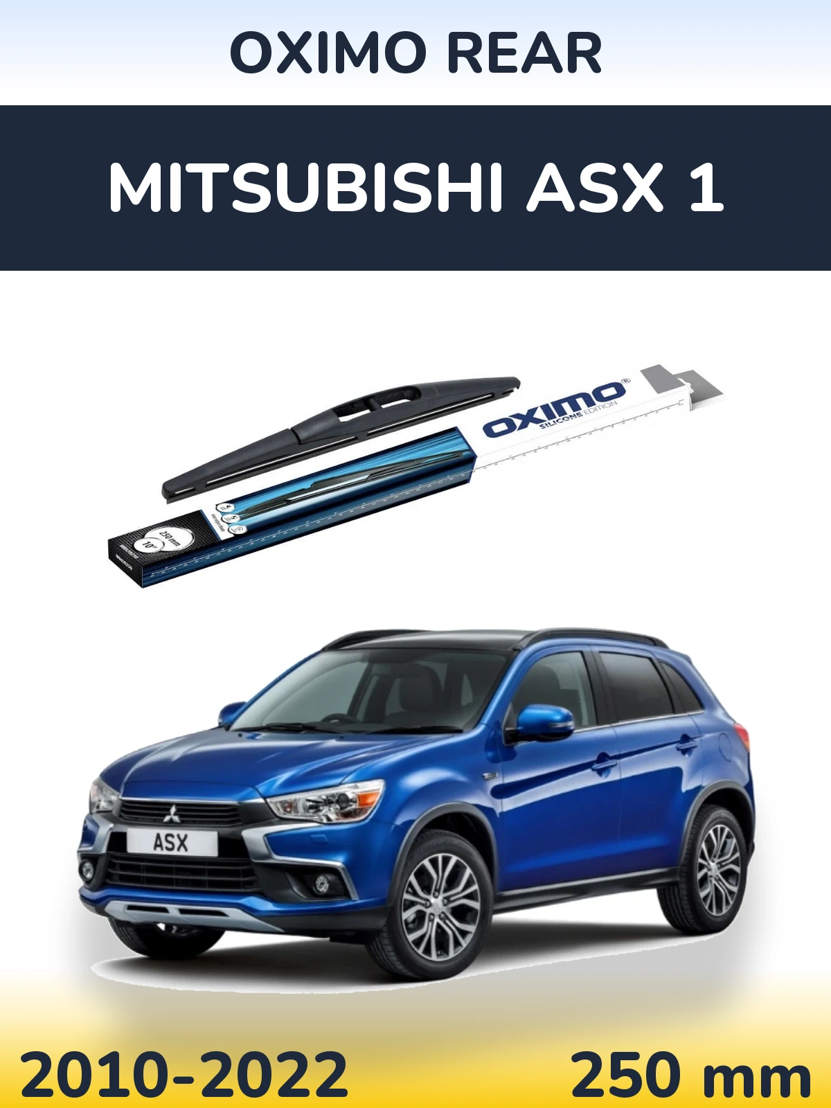 Ștergătoare Oximo Rear pentru Mitsubishi ASX 1