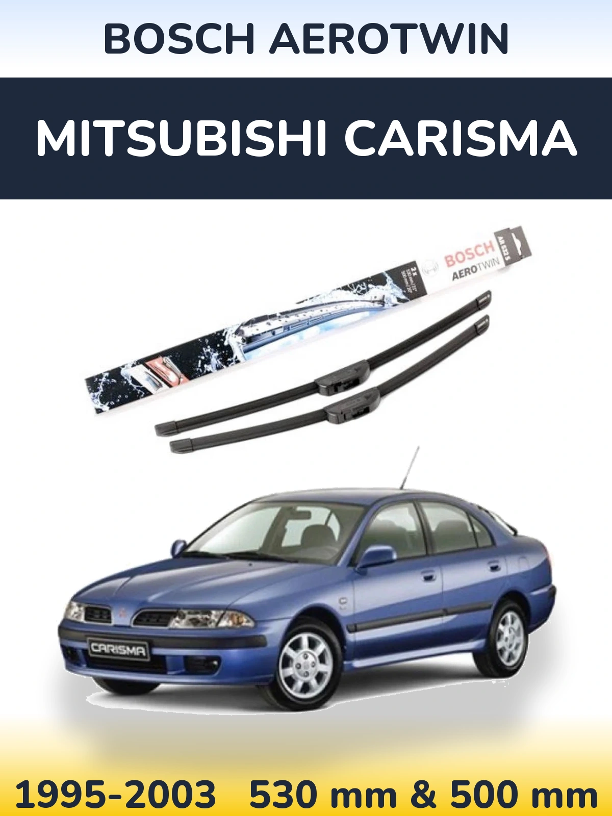 Ștergătoare BOSCH AeroTwin pentru Mitsubishi Carisma