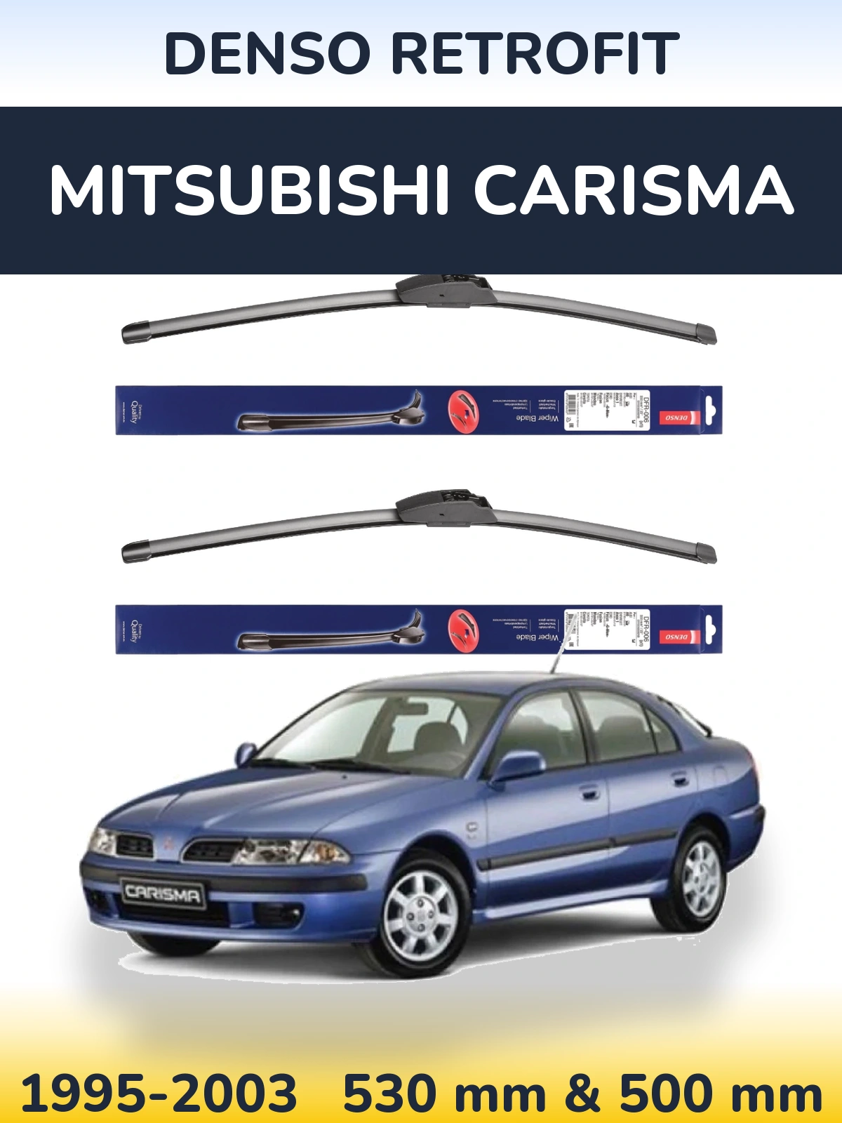 Ștergătoare Denso Retrofit pentru Mitsubishi Carisma