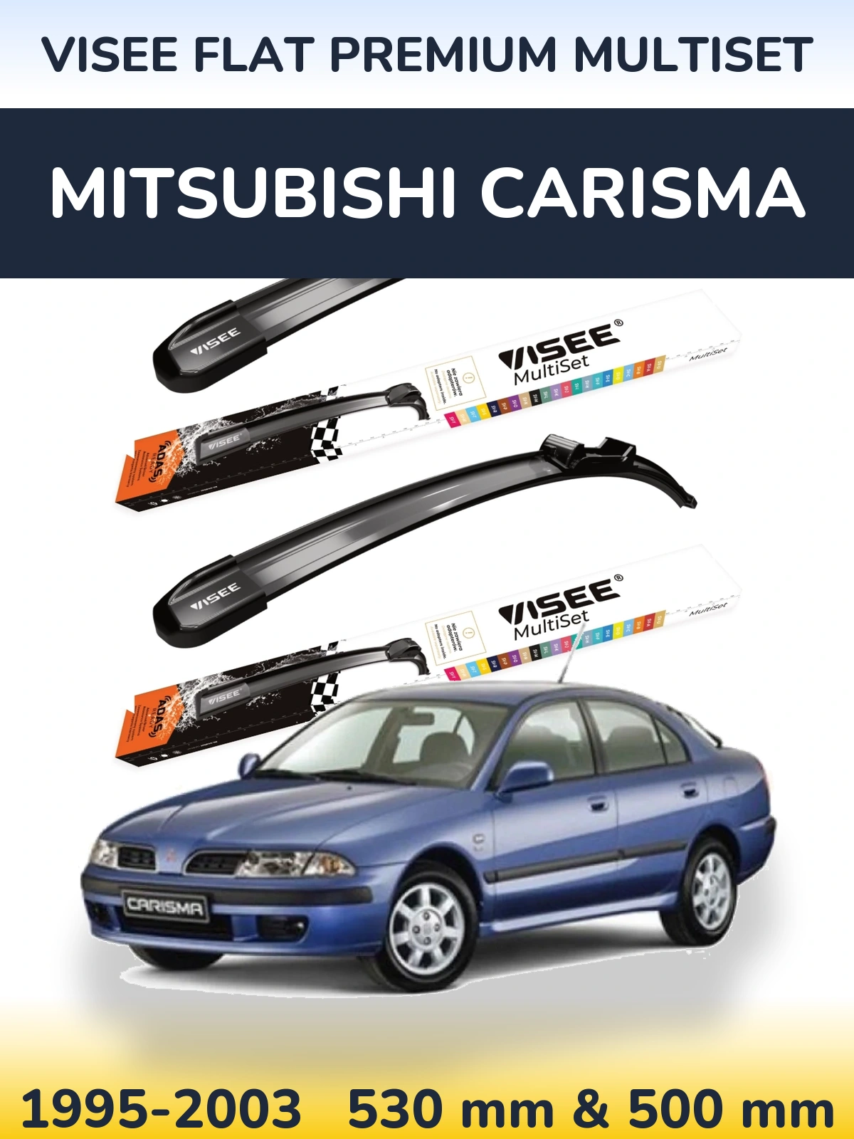 Ștergătoare VISEE FLAT PREMIUM MultiSet pentru Mitsubishi Carisma