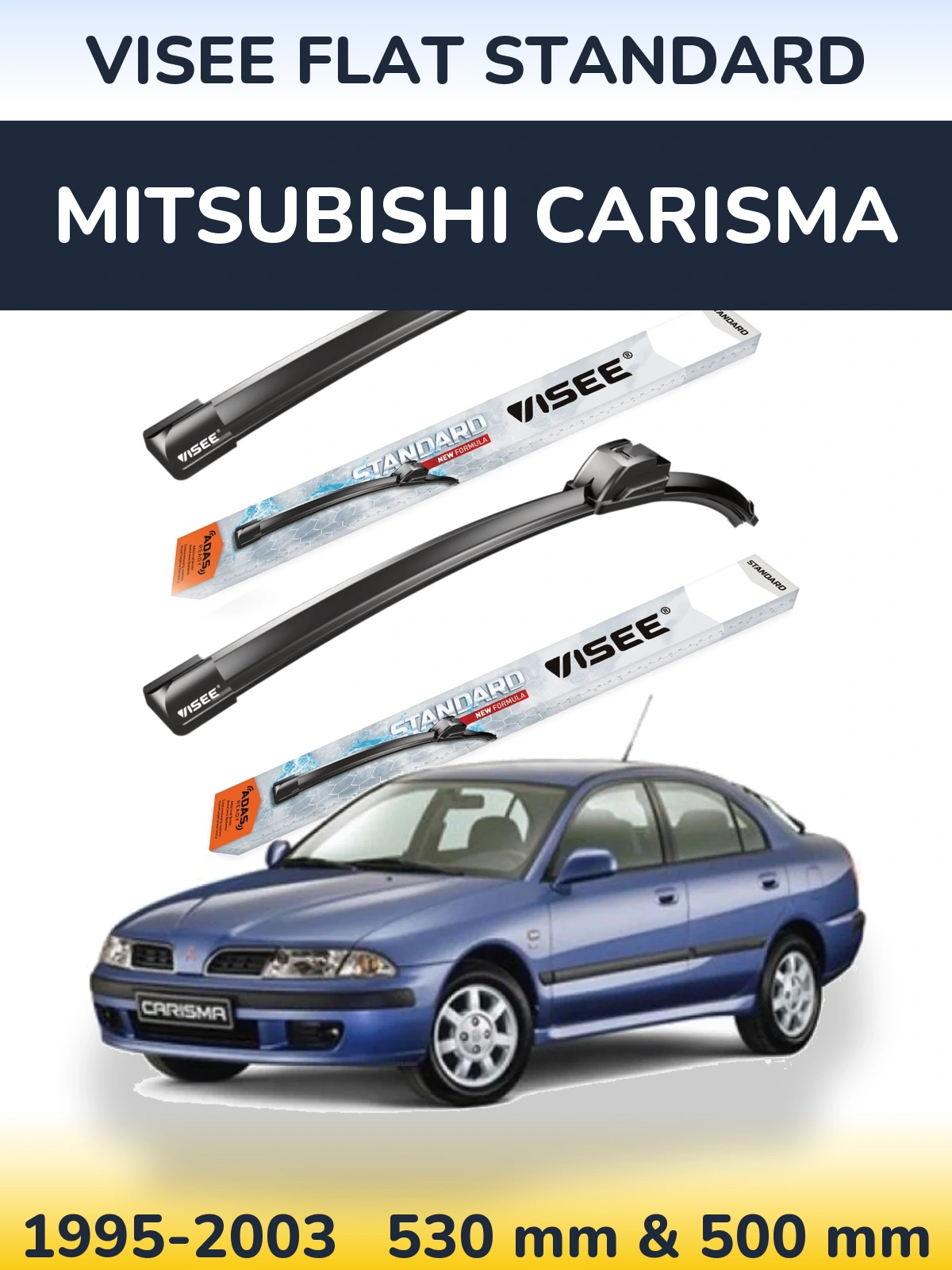 Ștergătoare VISEE FLAT STANDARD pentru Mitsubishi Carisma
