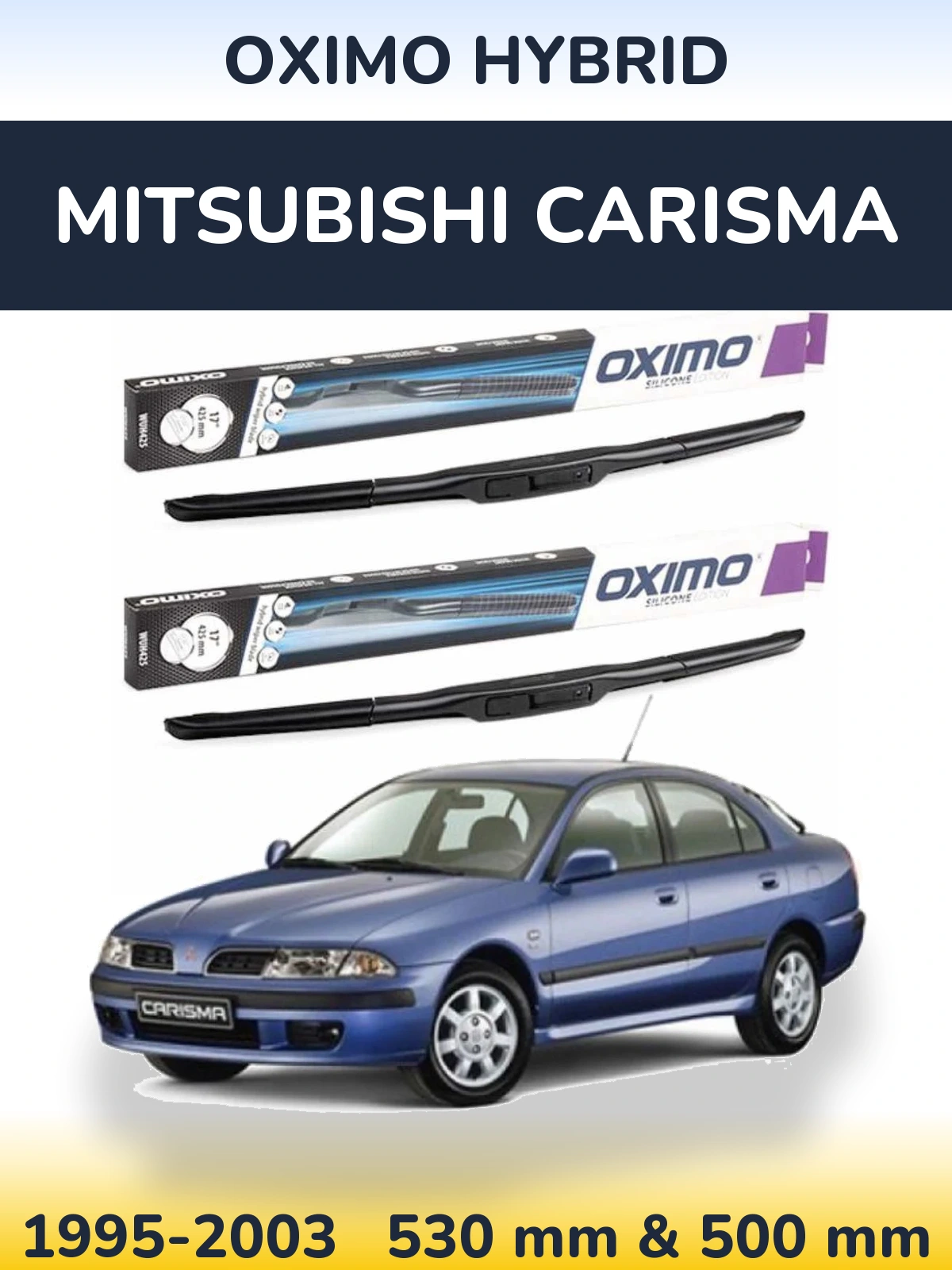 Комплект передних дворников Oximo Hybrid 530 & 500 мм для Mitsubishi Carisma 1995-2003