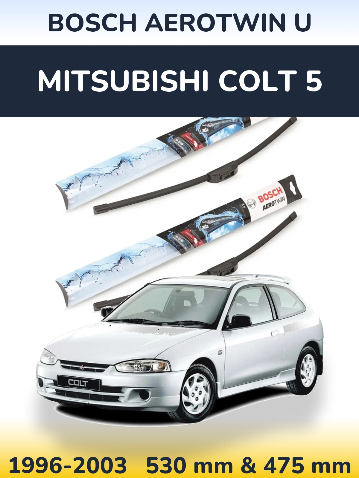 Ștergătoare BOSCH AeroTwin U pentru Mitsubishi Colt 5