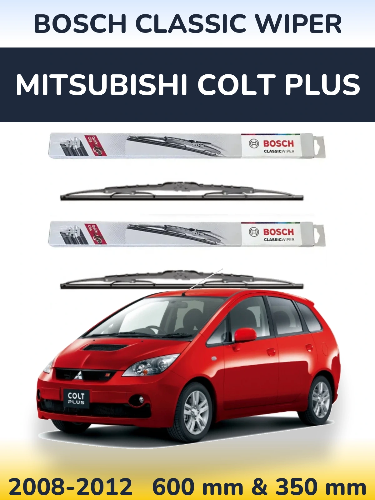 Комплект передних дворников BOSCH Classic Wiper 600 & 340 мм для Mitsubishi Colt Plus 2008-2012
