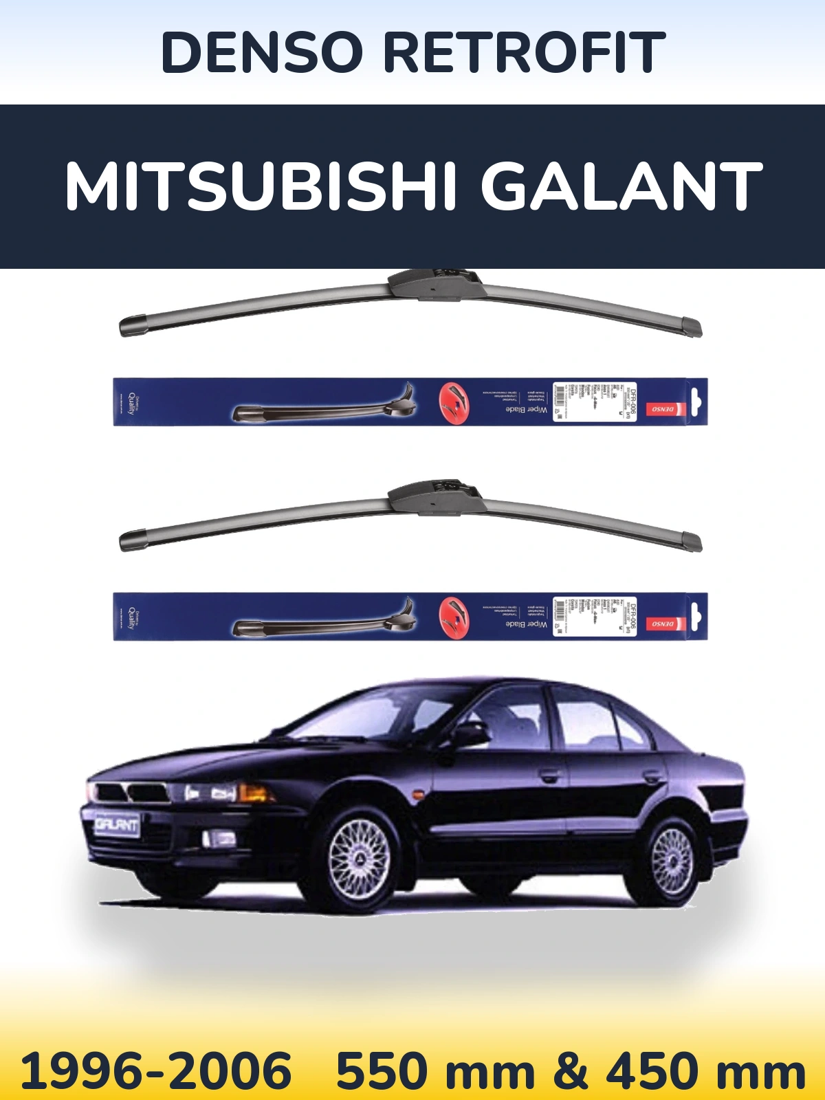 Ștergătoare Denso Retrofit pentru Mitsubishi Galant