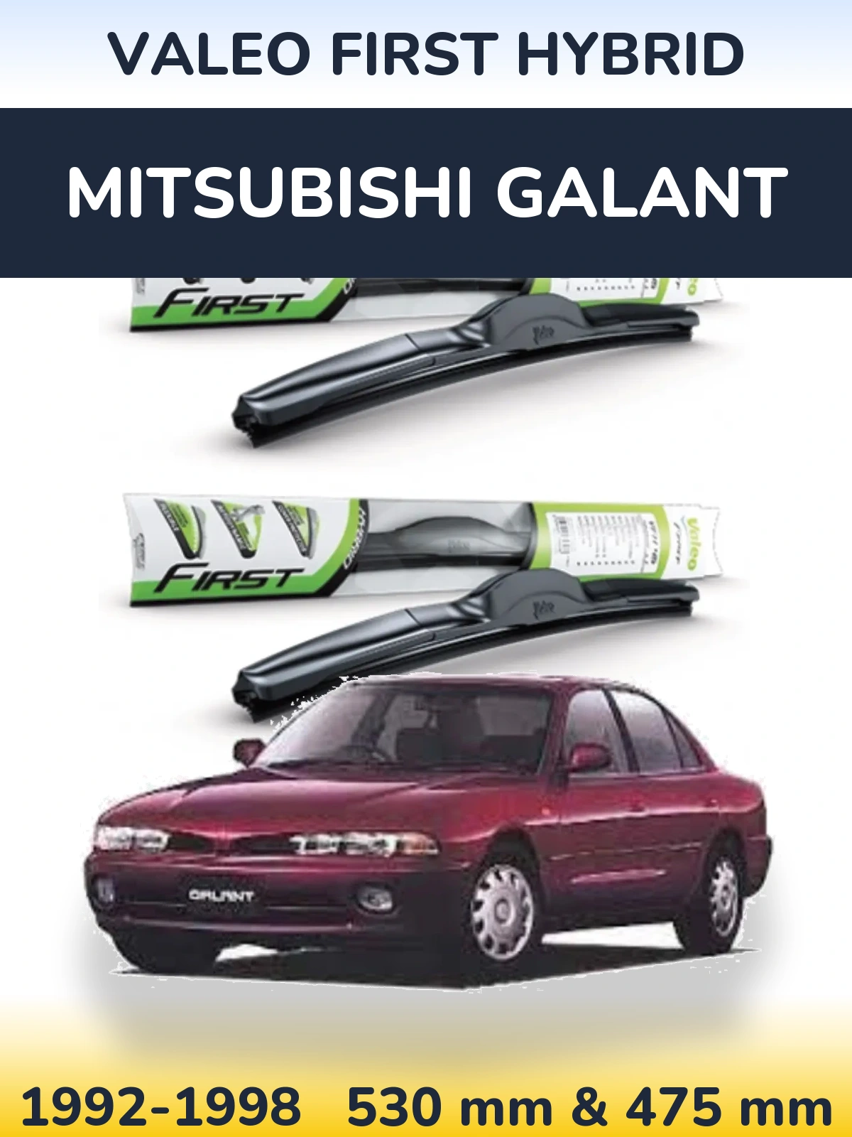Ștergătoare Valeo First Hybrid pentru Mitsubishi Galant